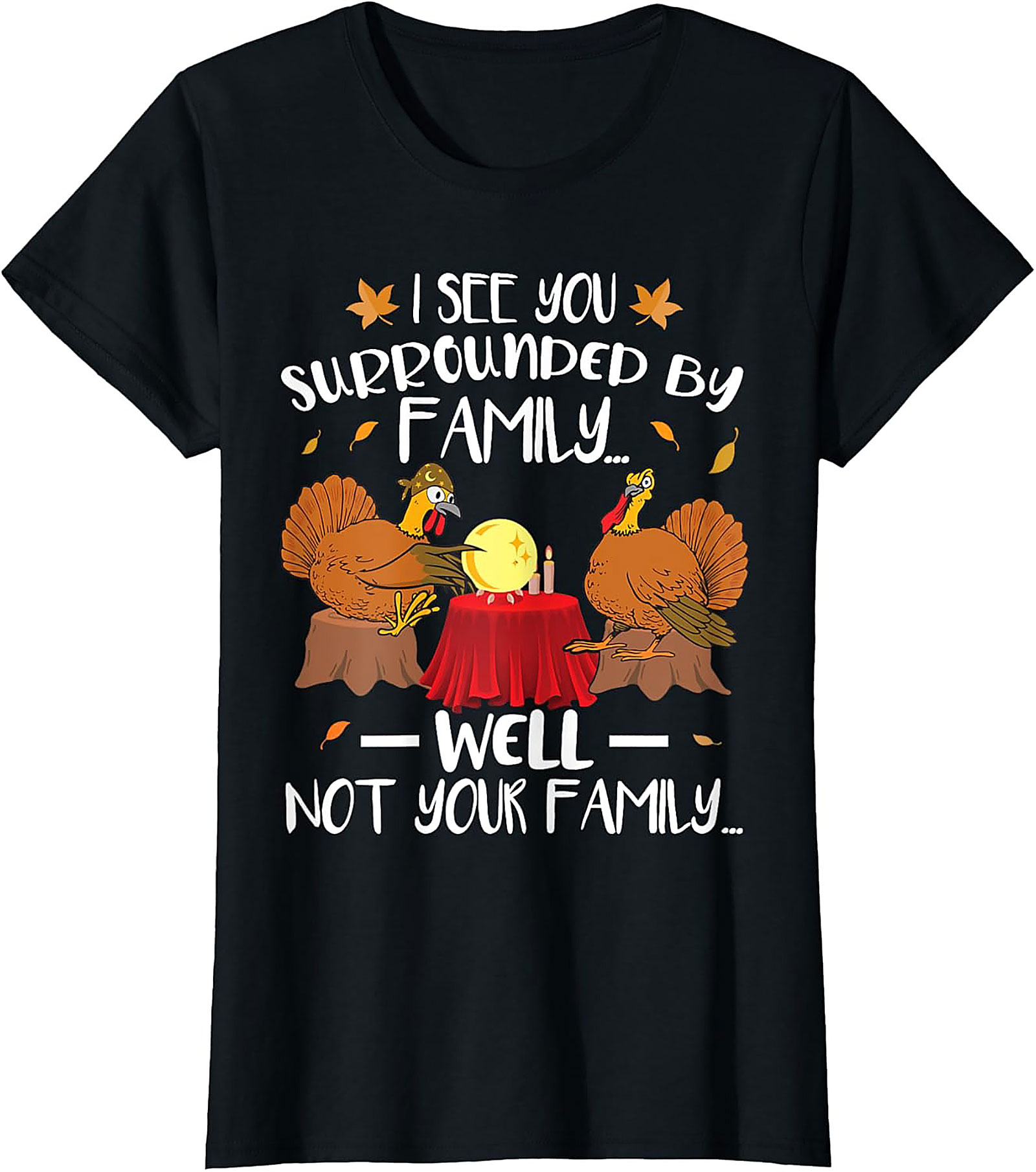 Funny Turkey T-Shirt | Thanksgiving Graphic Tee Gift Idea