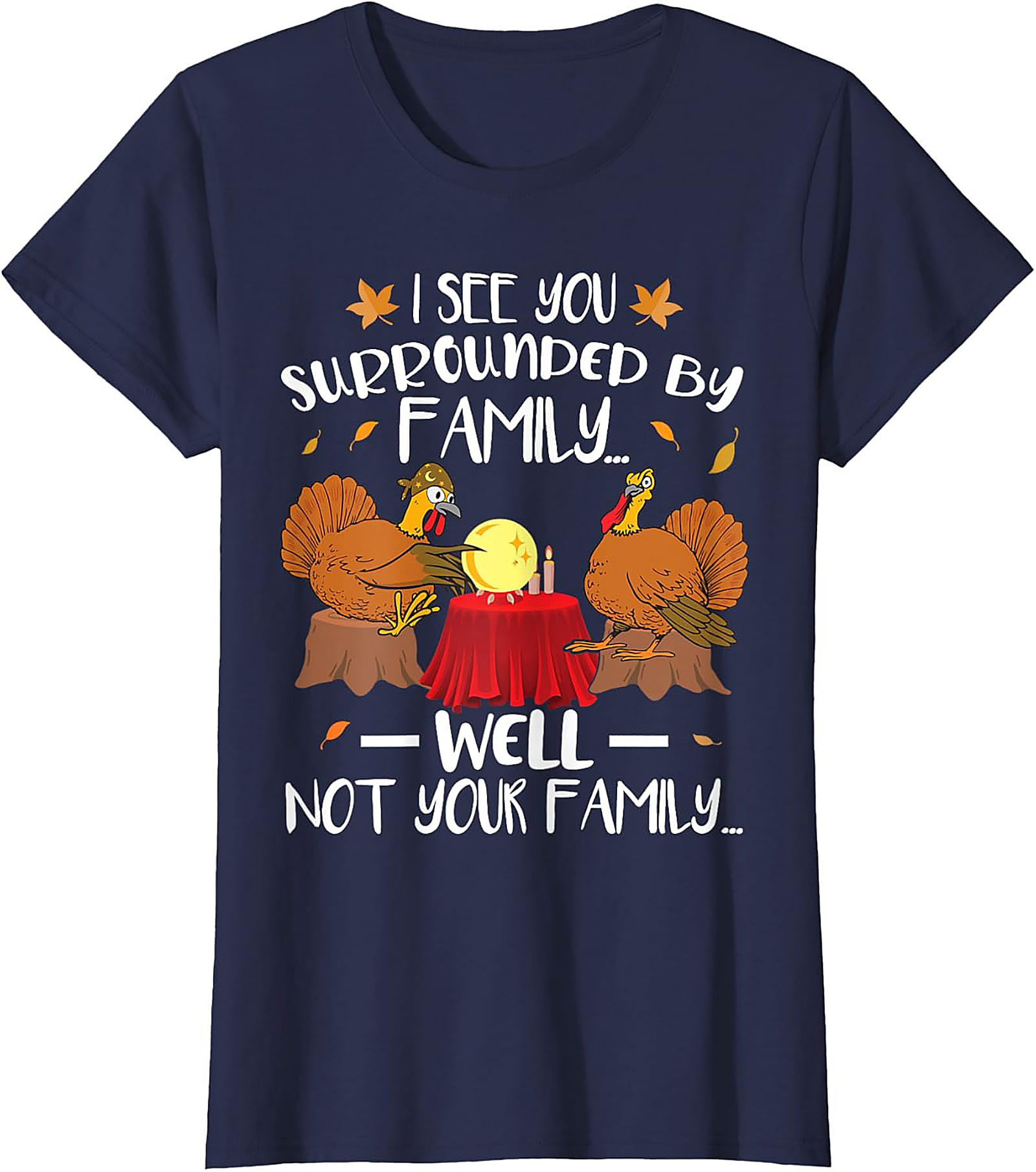 Funny Turkey T-Shirt | Thanksgiving Graphic Tee Gift Idea