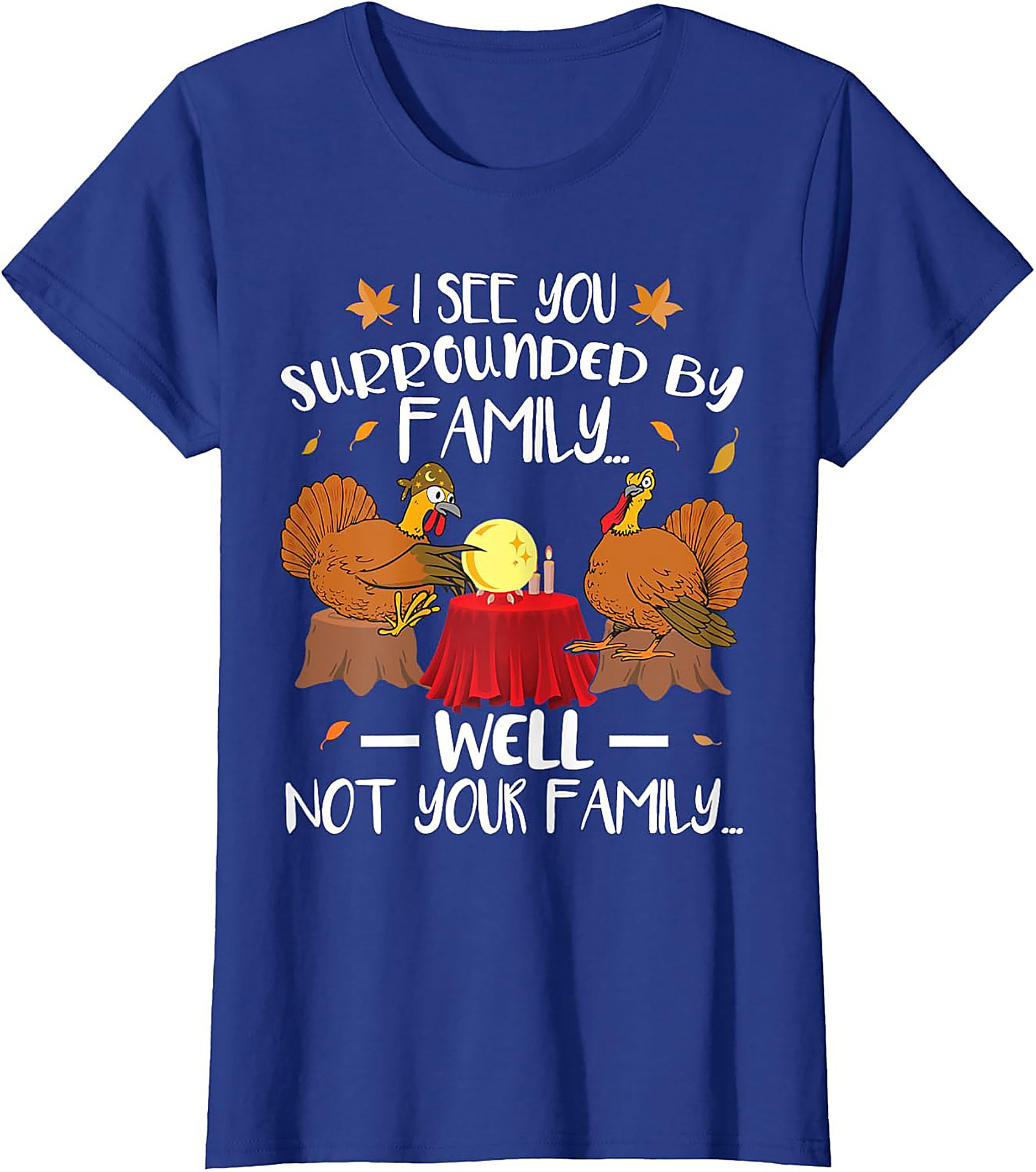 Funny Turkey T-Shirt | Thanksgiving Graphic Tee Gift Idea