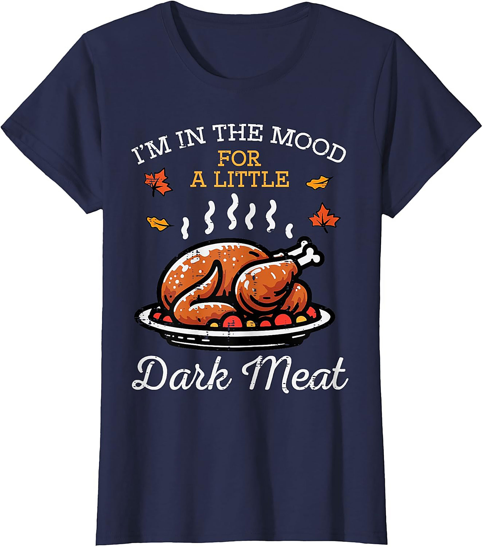 Dark Meat Funny Thanksgiving Graphic Tee | Soft Cotton