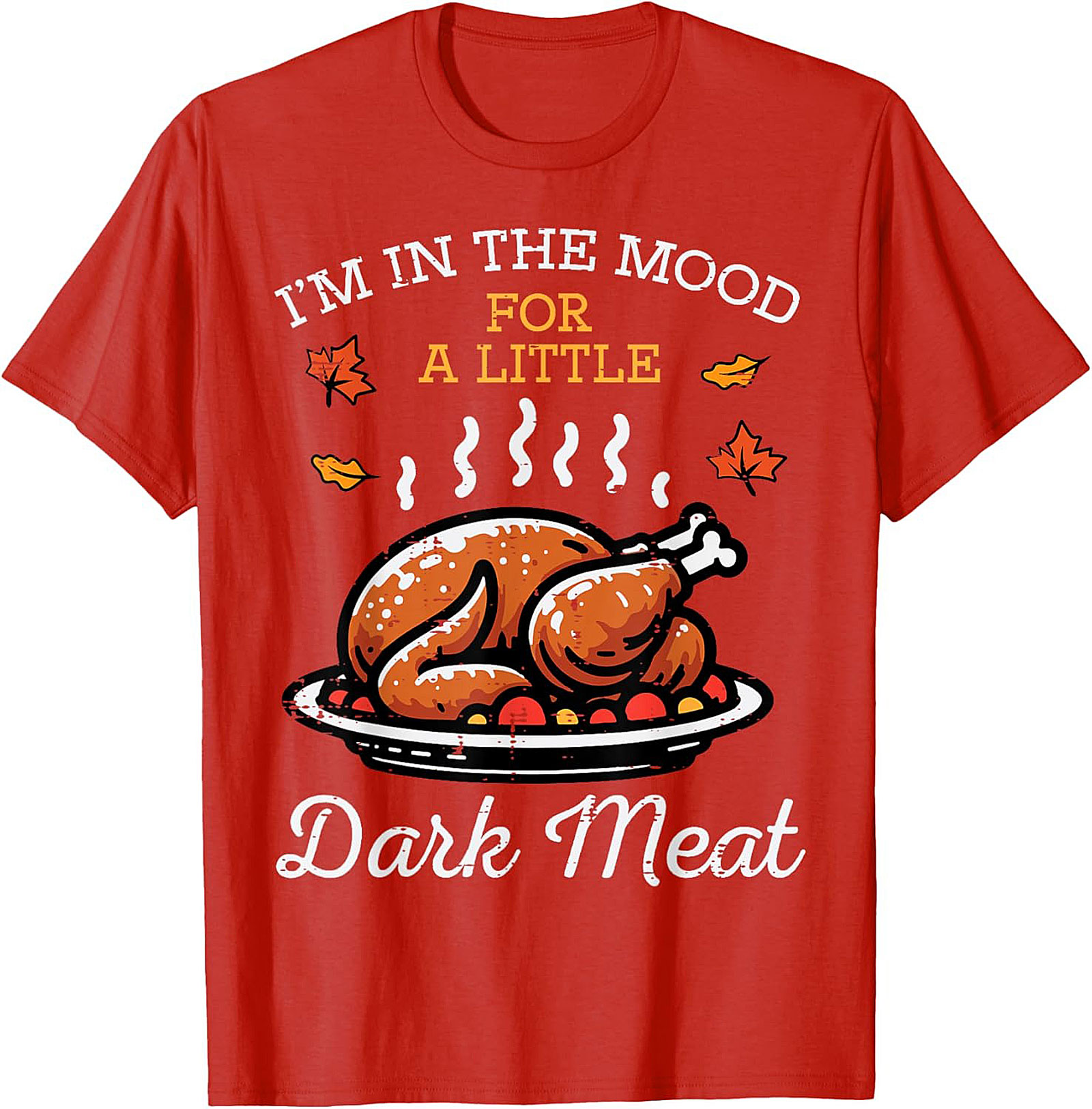 Dark Meat Funny Thanksgiving Graphic Tee | Soft Cotton
