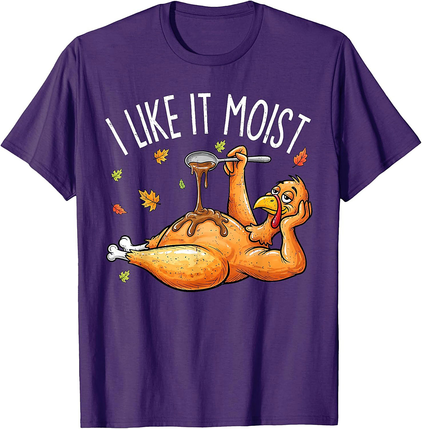 Funny Moist Turkey T-Shirt | Thanksgiving Graphic Tee
