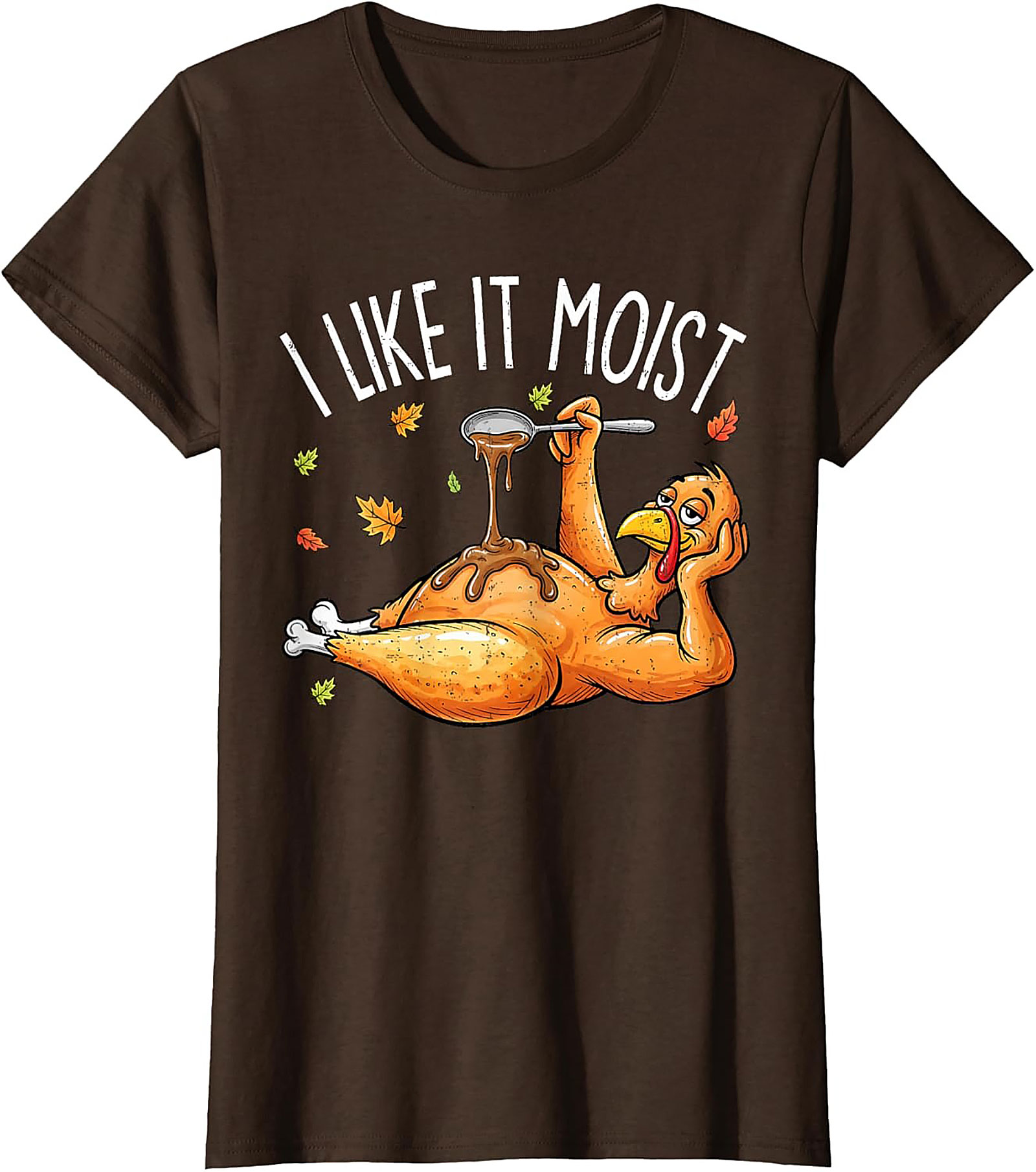 Funny Moist Turkey T-Shirt | Thanksgiving Graphic Tee