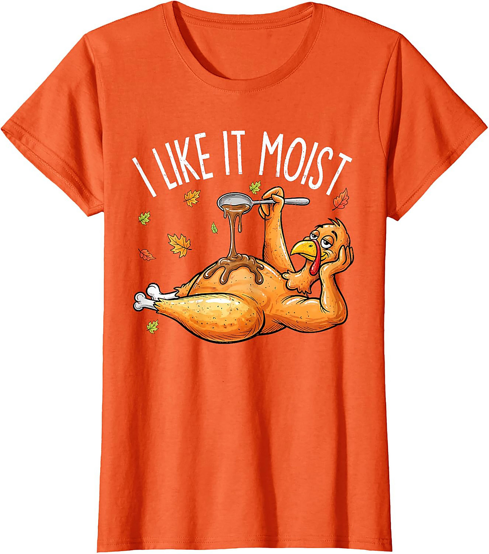 Funny Moist Turkey T-Shirt | Thanksgiving Graphic Tee