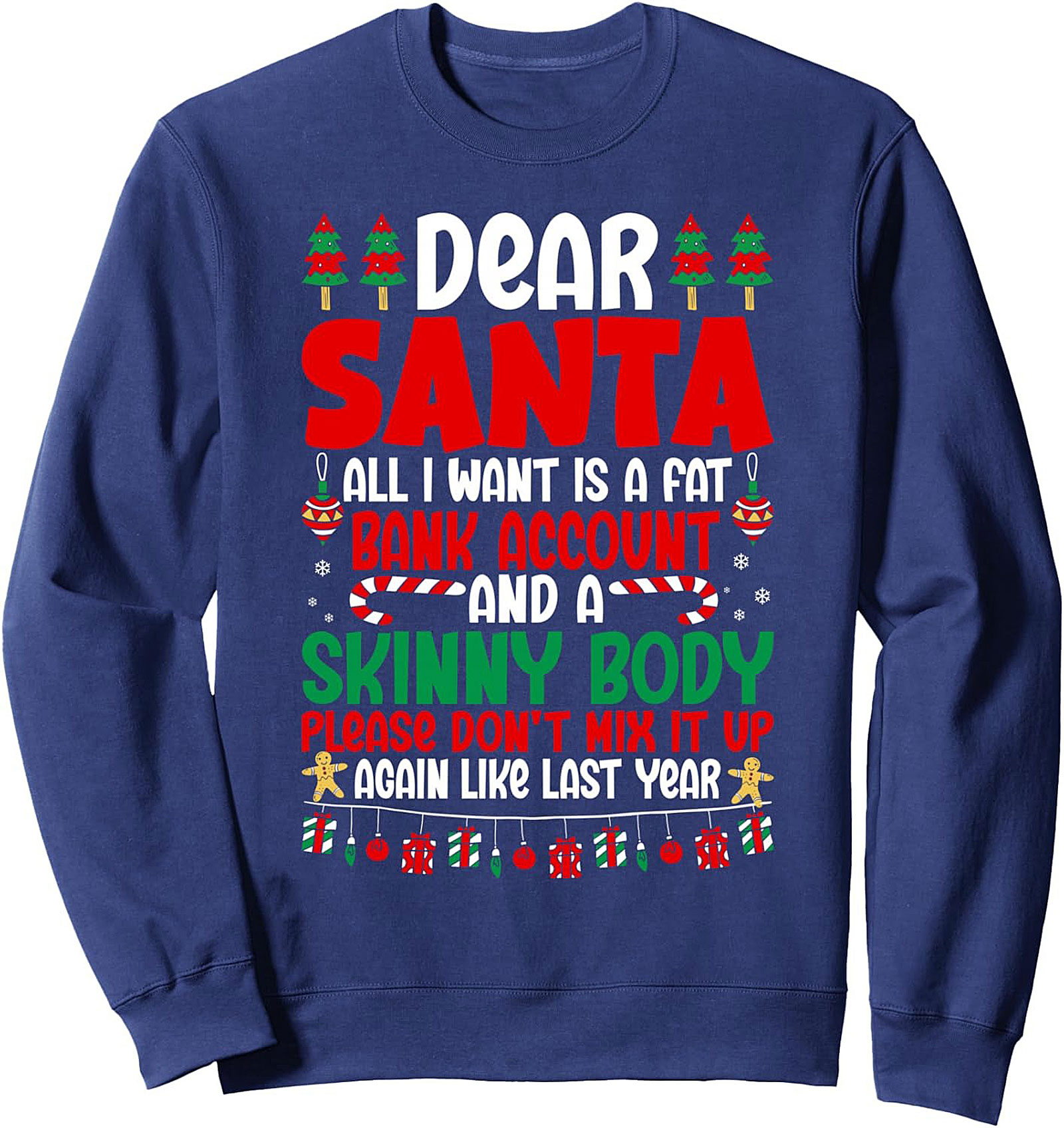Funny Dear Santa Fat Bank Account Crewneck Sweatshirt
