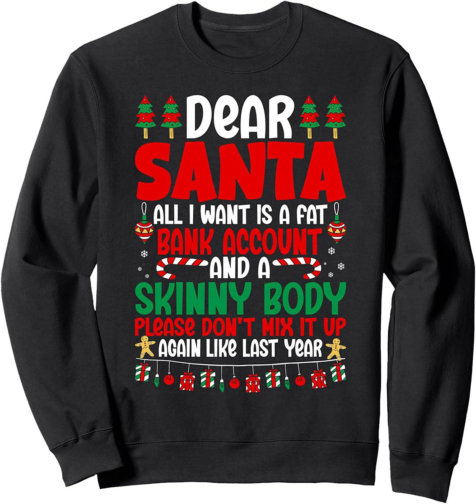 Funny Dear Santa Fat Bank Account Crewneck Sweatshirt