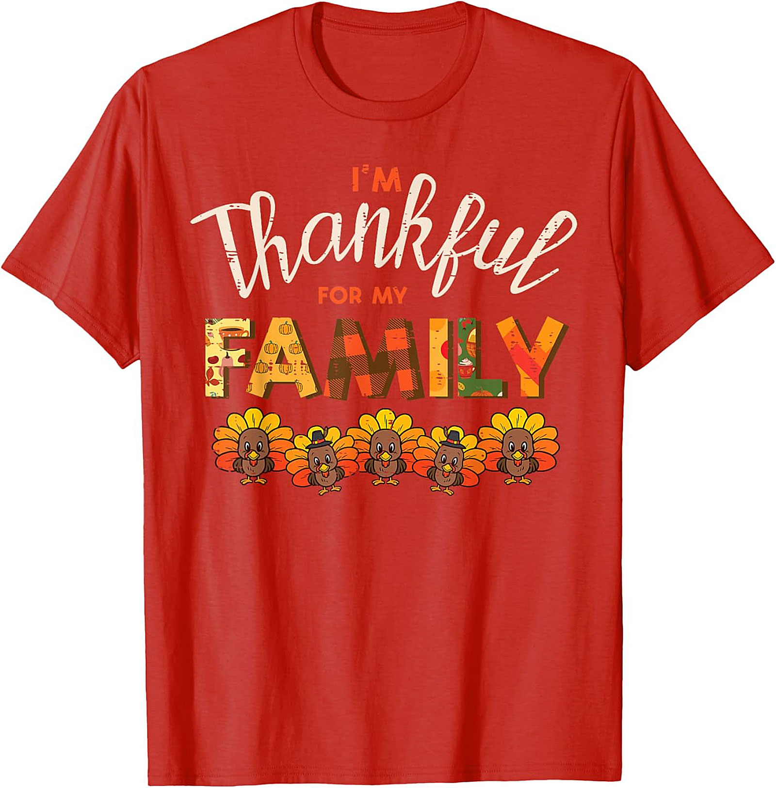 Thankful Family T-shirt | Funny Thanksgiving Graphic Tee