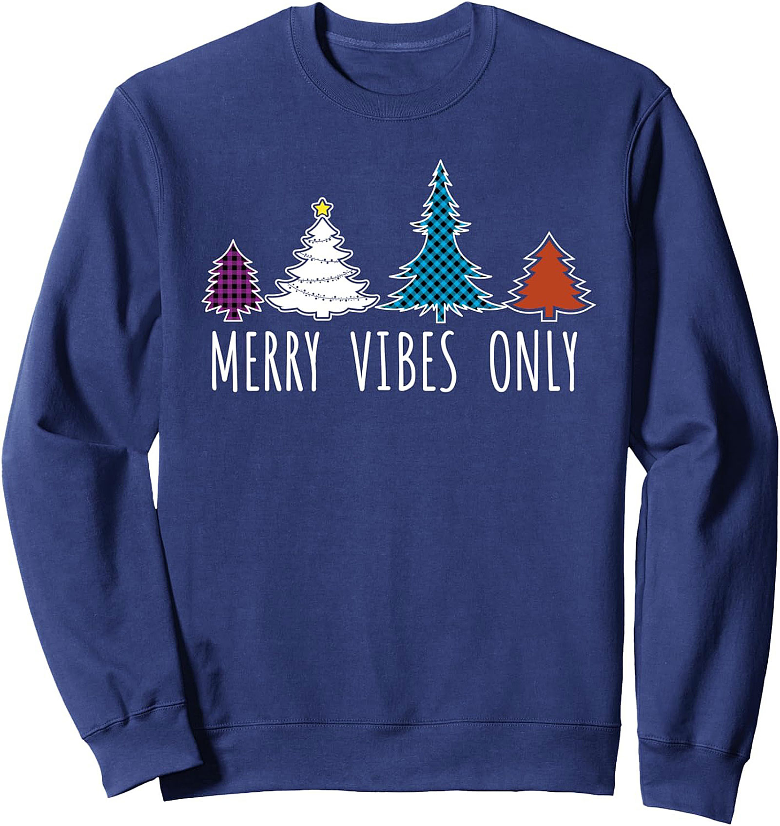 Merry Vibes Only Crewneck Sweatshirt Christmas Pullover