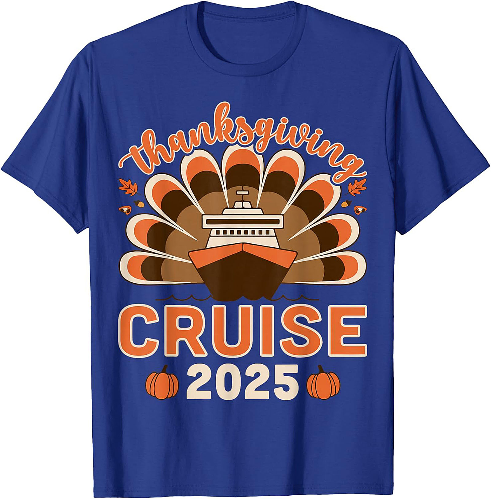 Funny Thanksgiving Cruise 2025 T-Shirt | Family Tee