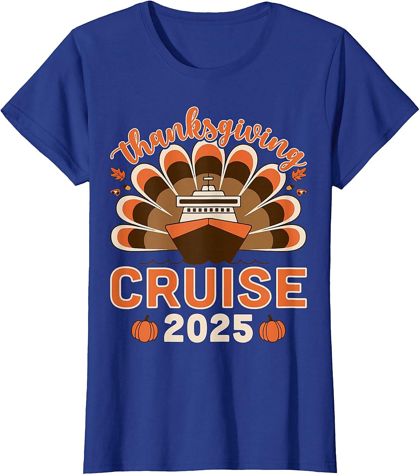 Funny Thanksgiving Cruise 2025 T-Shirt | Family Tee