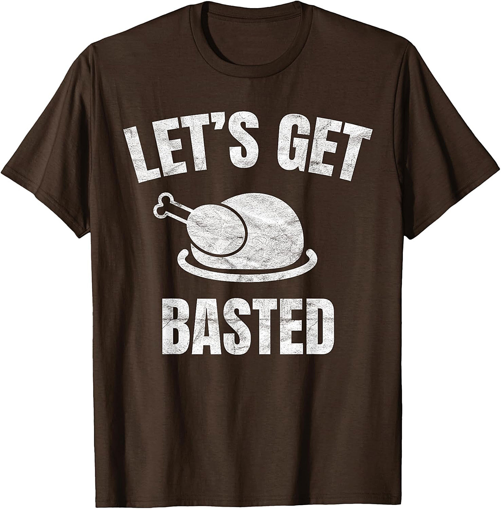 Funny Thanksgiving T-shirt | Let's Get Basted Tee