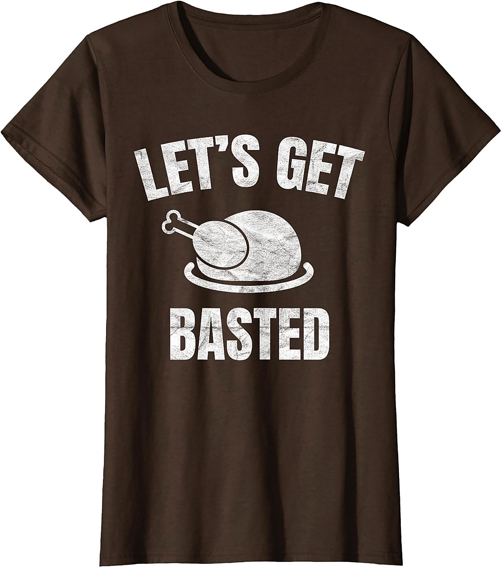 Funny Thanksgiving T-shirt | Let's Get Basted Tee