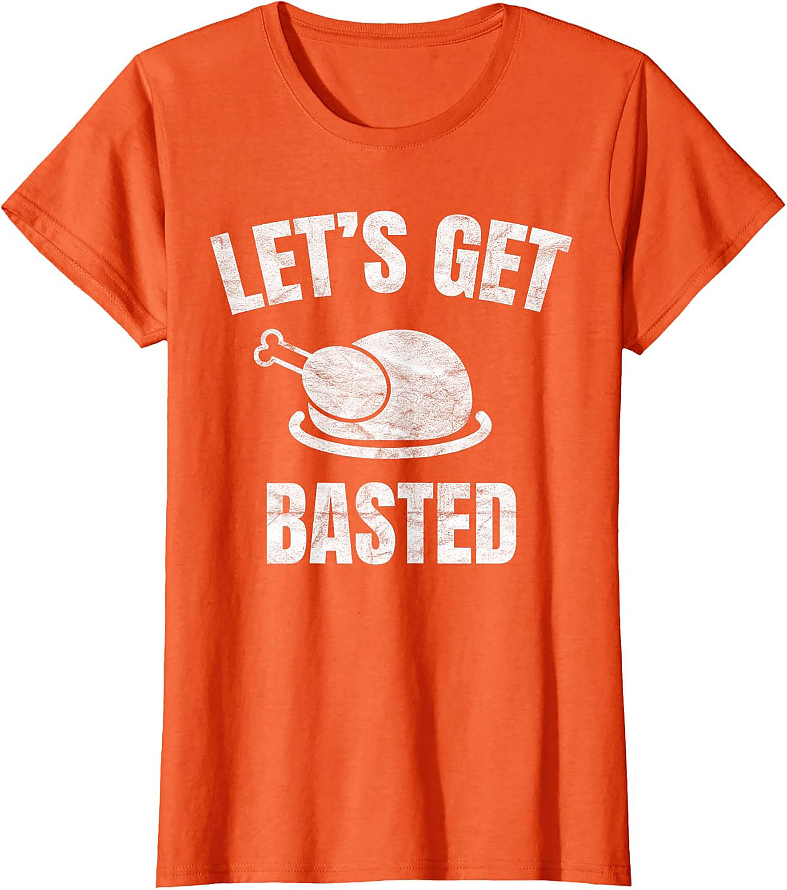 Funny Thanksgiving T-shirt | Let's Get Basted Tee