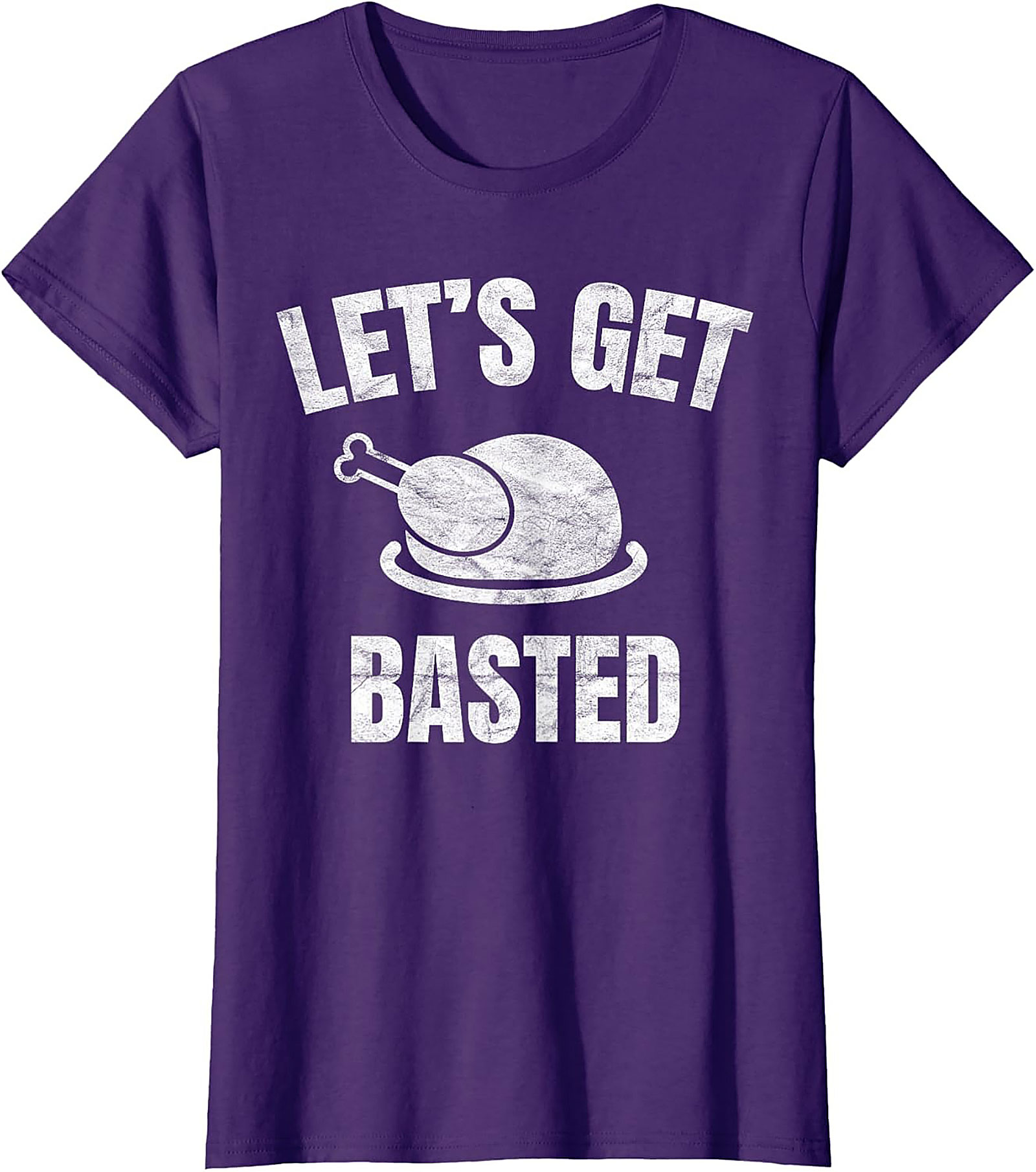 Funny Thanksgiving T-shirt | Let's Get Basted Tee