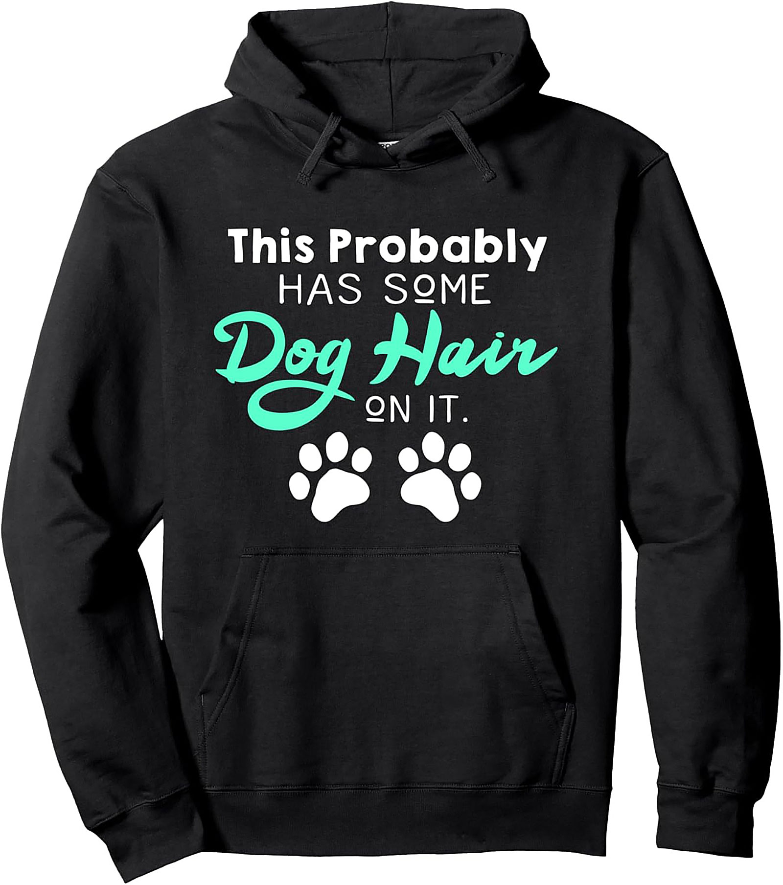 Dog Hair Pullover Hoodie | The Official Pet Owner Uniform