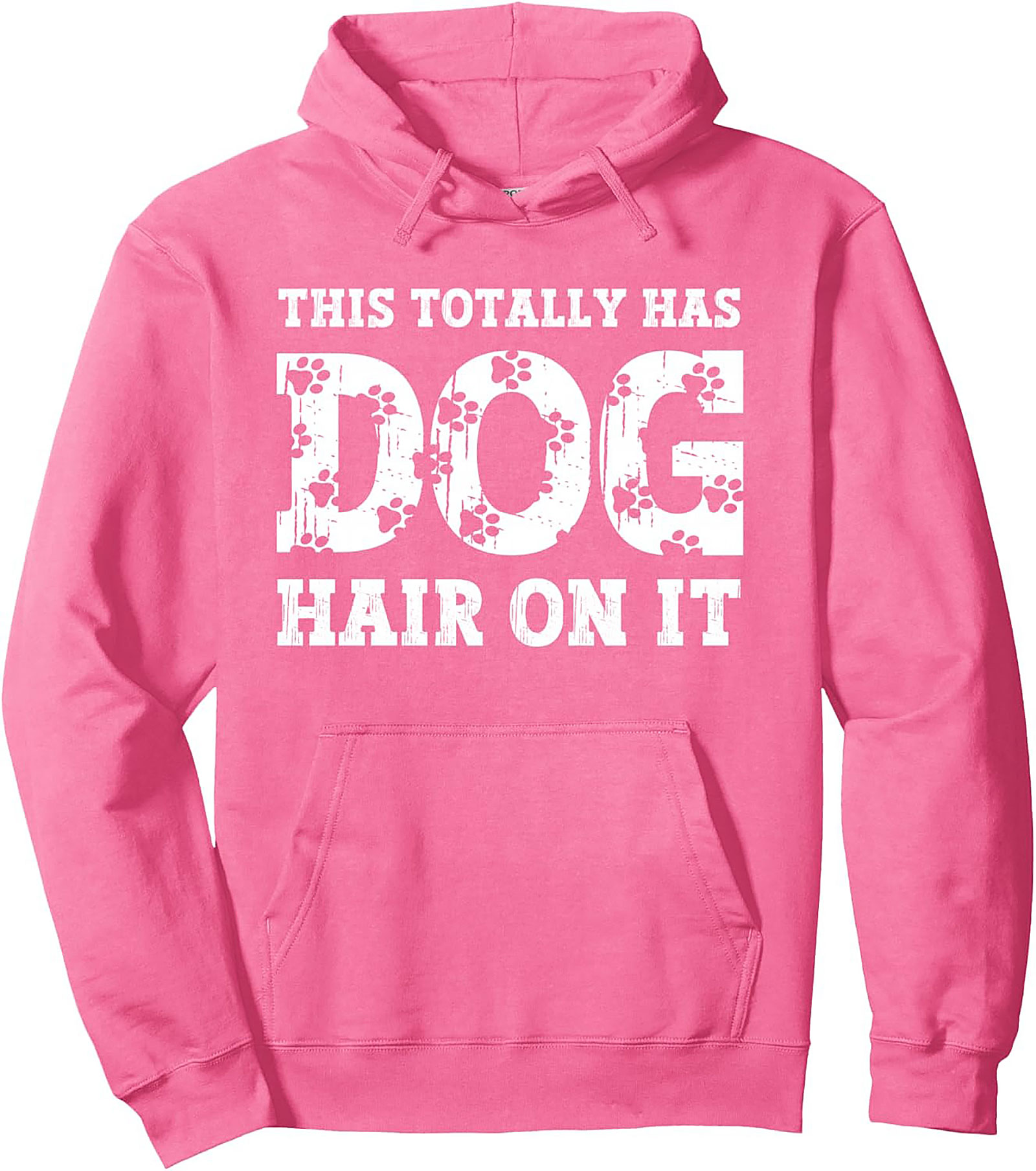 "This Totally Has Dog Hair On It" Funny Dog Hair Pullover Hoodie