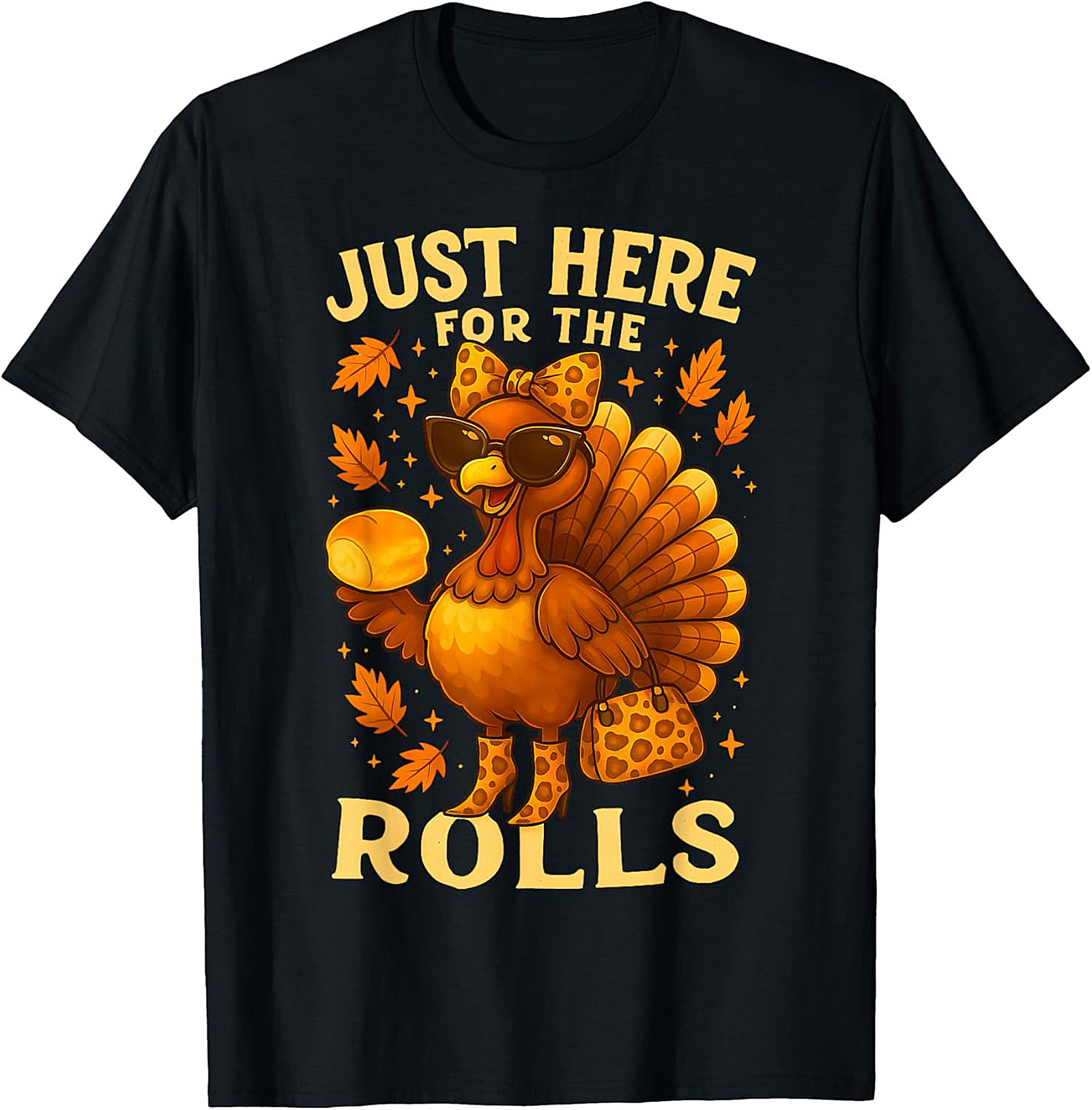 Just Here For The Rolls Funny Thanksgiving Graphic Tee