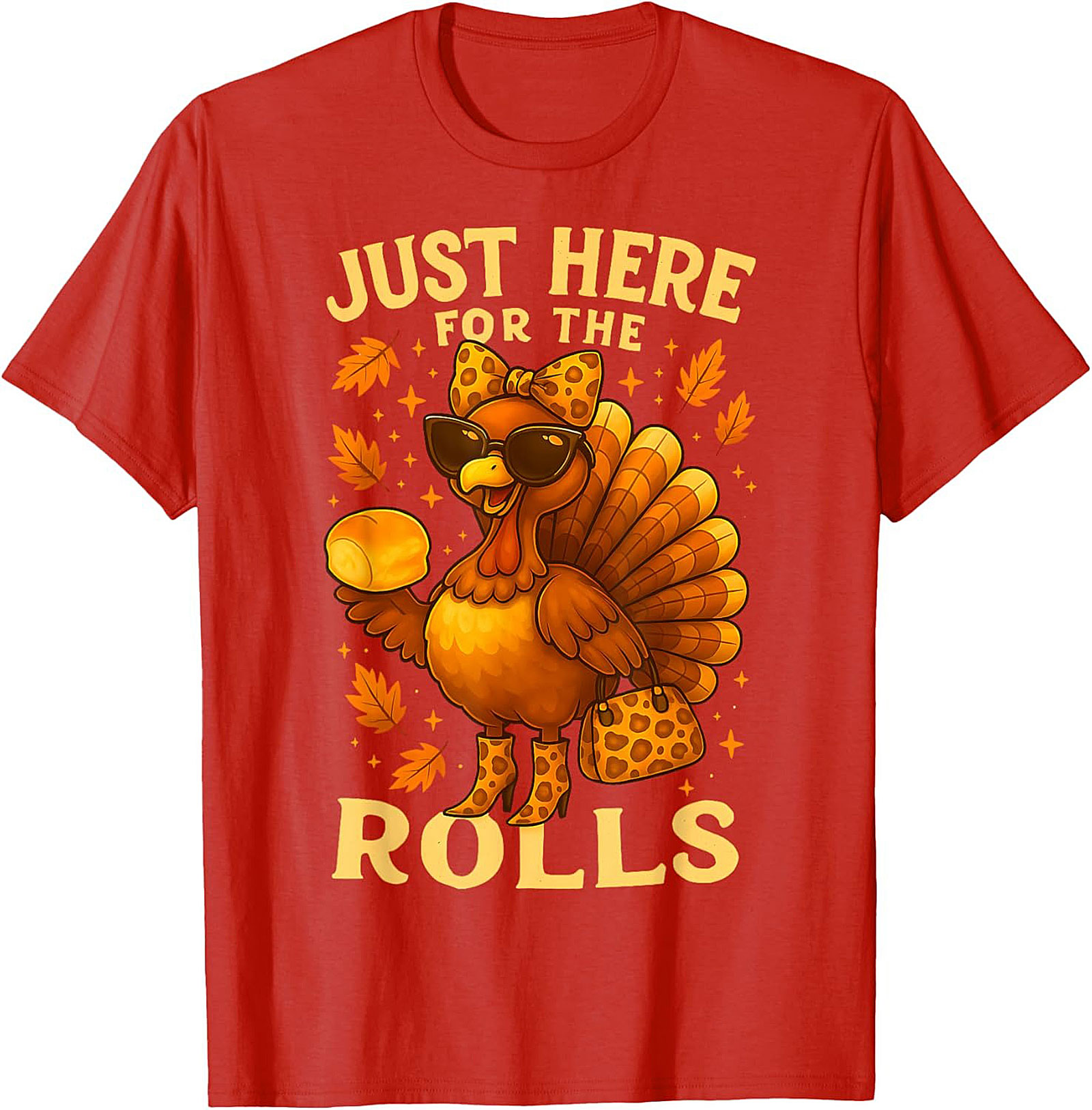Just Here For The Rolls Funny Thanksgiving Graphic Tee