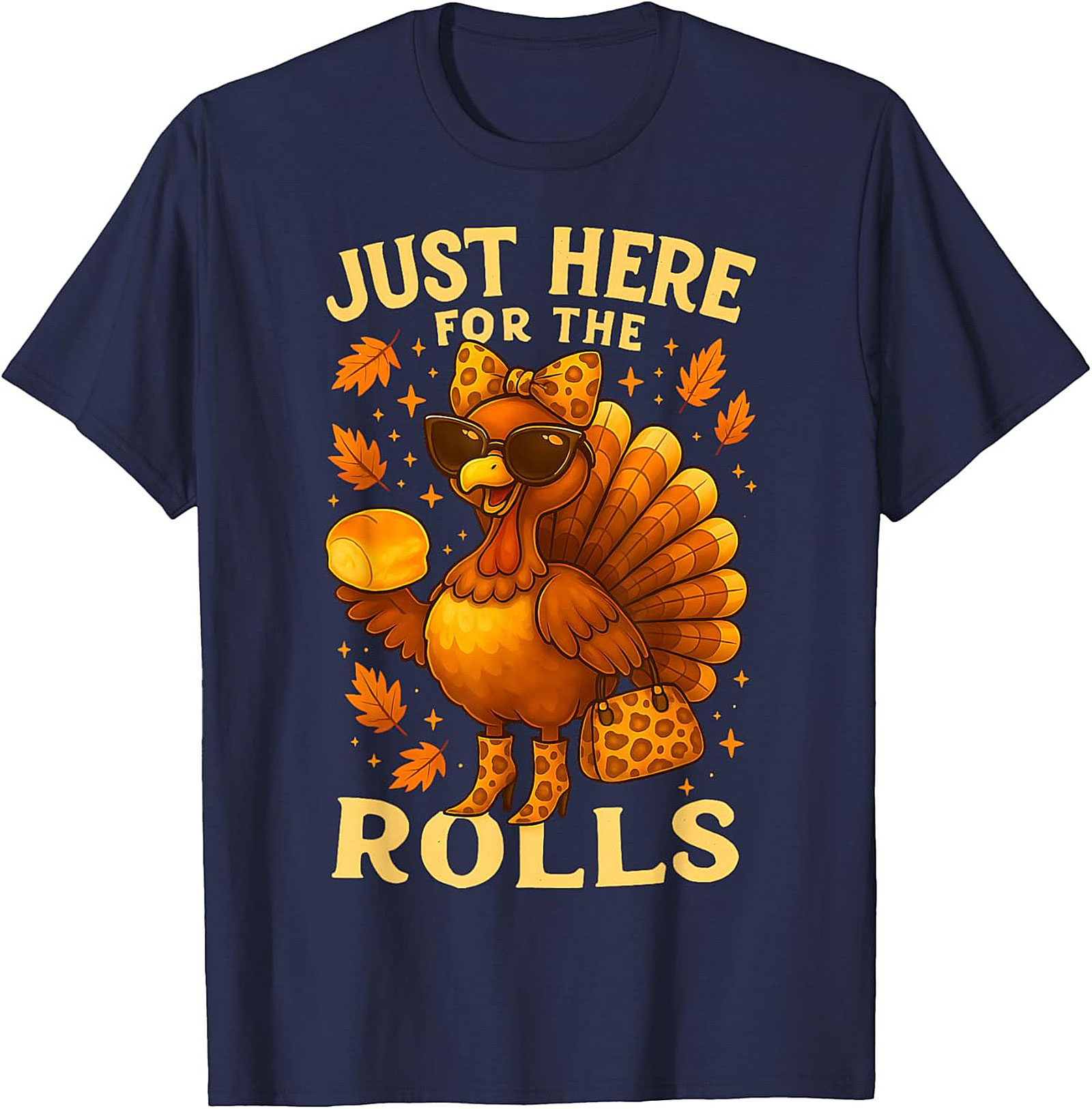 Just Here For The Rolls Funny Thanksgiving Graphic Tee