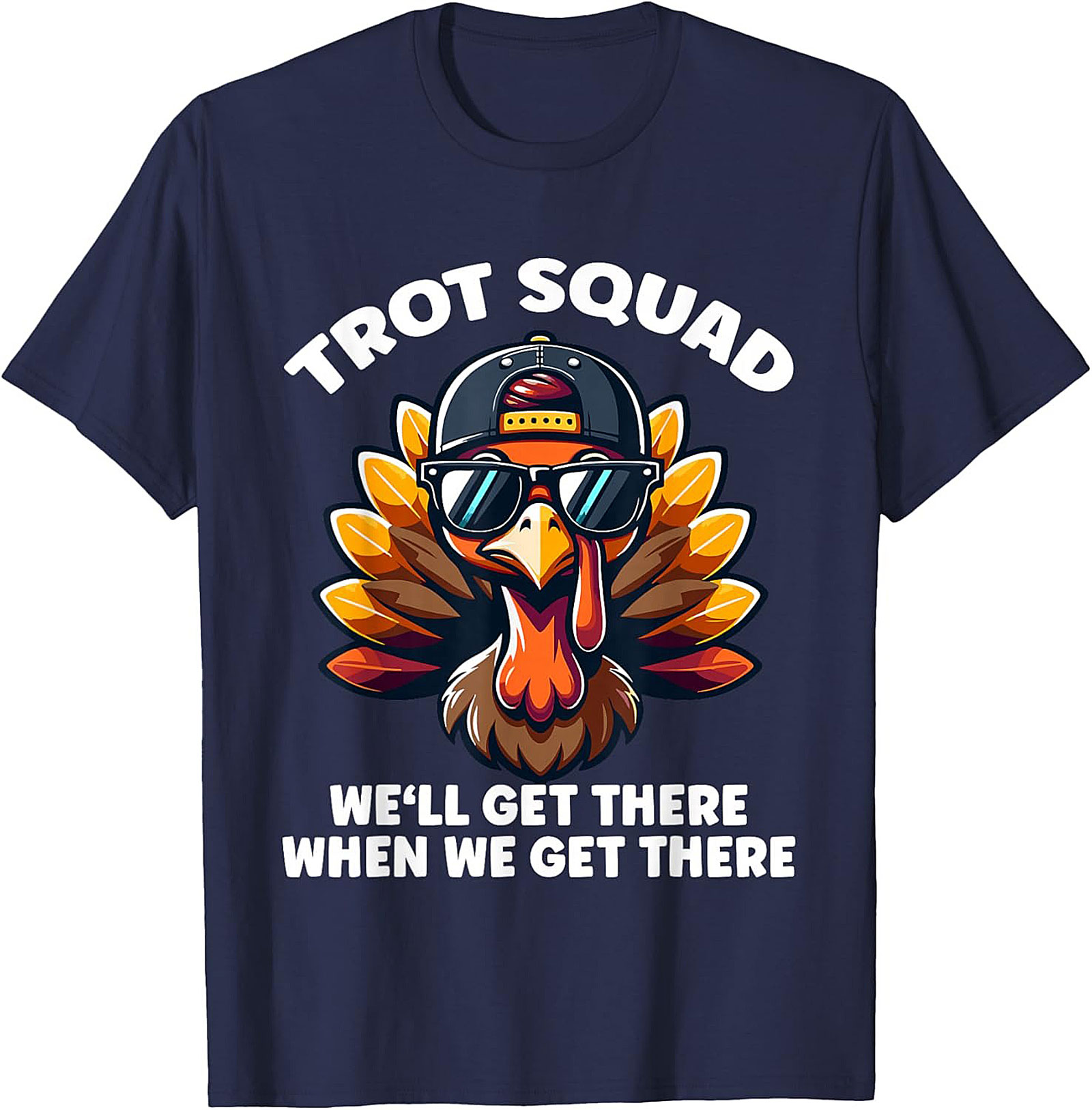 Trot Squad Funny T-shirt | Cool Turkey Thanksgiving Tee