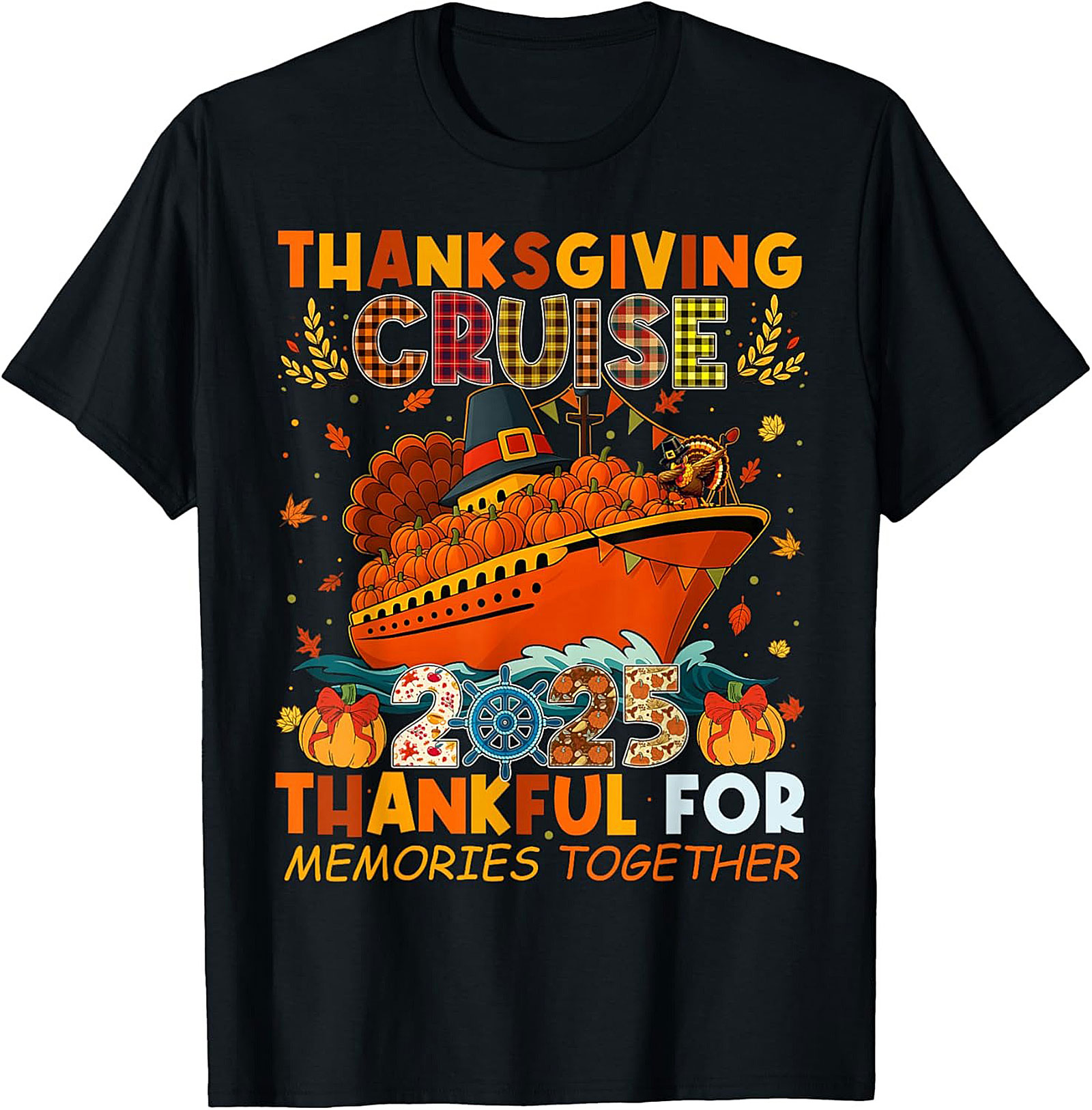 Thanksgiving Cruise 2025 T-Shirt | Funny Tee