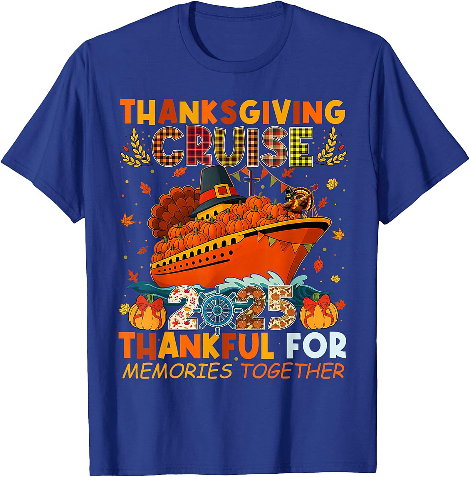 Thanksgiving Cruise 2025 T-Shirt | Funny Tee