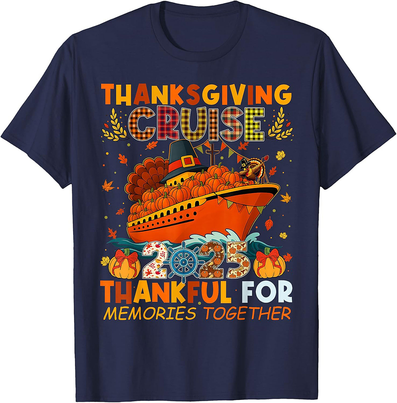 Thanksgiving Cruise 2025 T-Shirt | Funny Tee