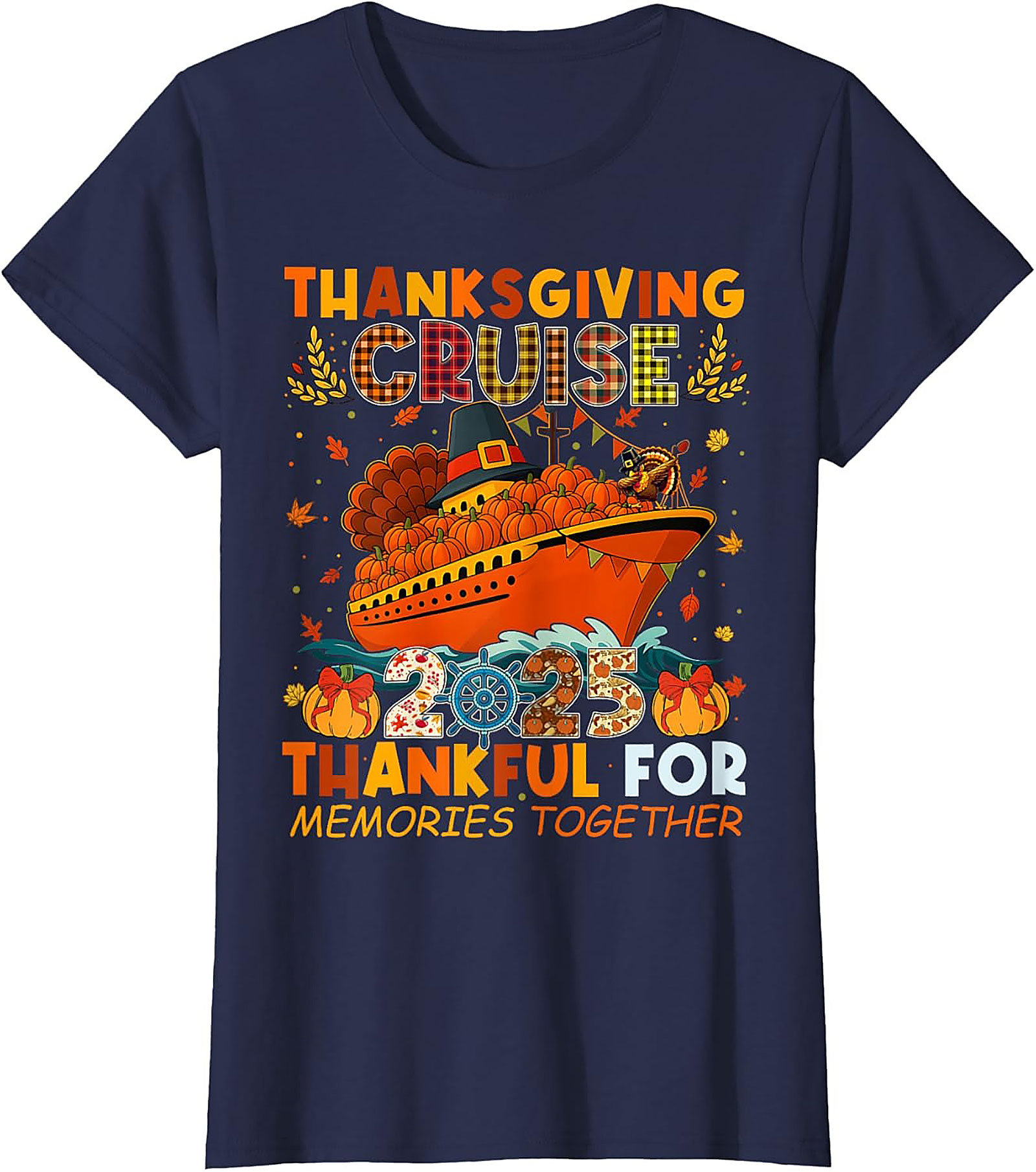 Thanksgiving Cruise 2025 T-Shirt | Funny Tee