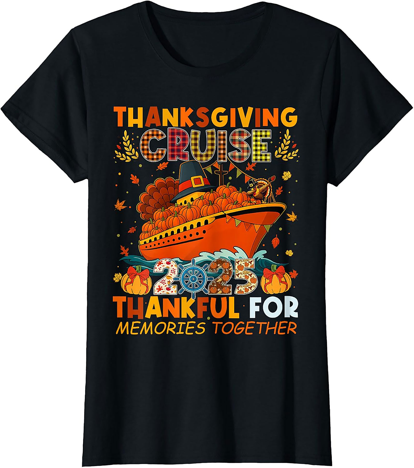 Thanksgiving Cruise 2025 T-Shirt | Funny Tee