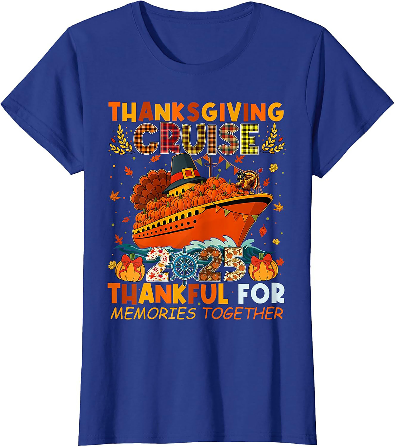 Thanksgiving Cruise 2025 T-Shirt | Funny Tee