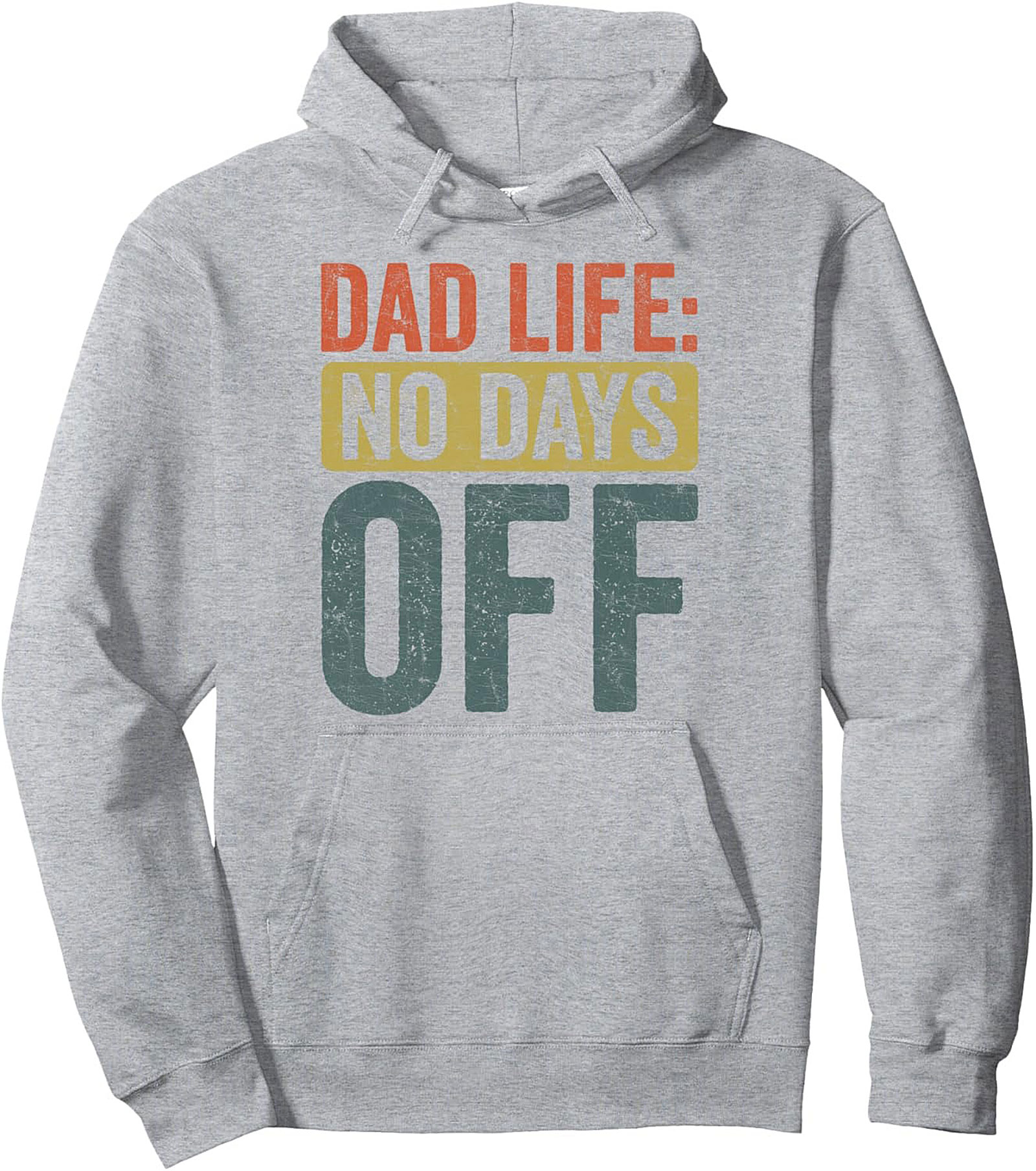 Dad Life: No Days Off Crewneck Hoodie Funny Gift