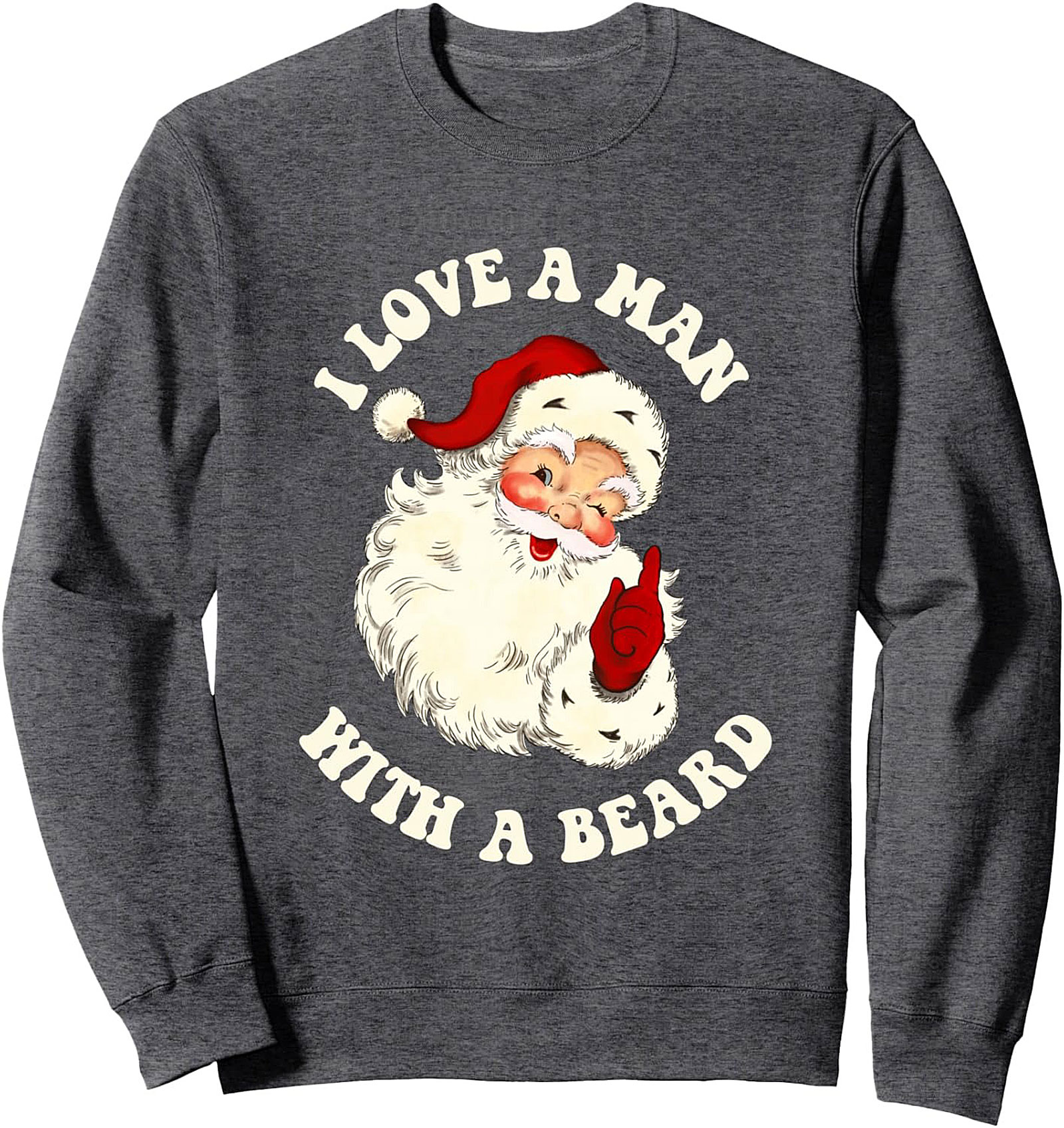 Funny Santa Crewneck Sweatshirt Beard Lover Gift