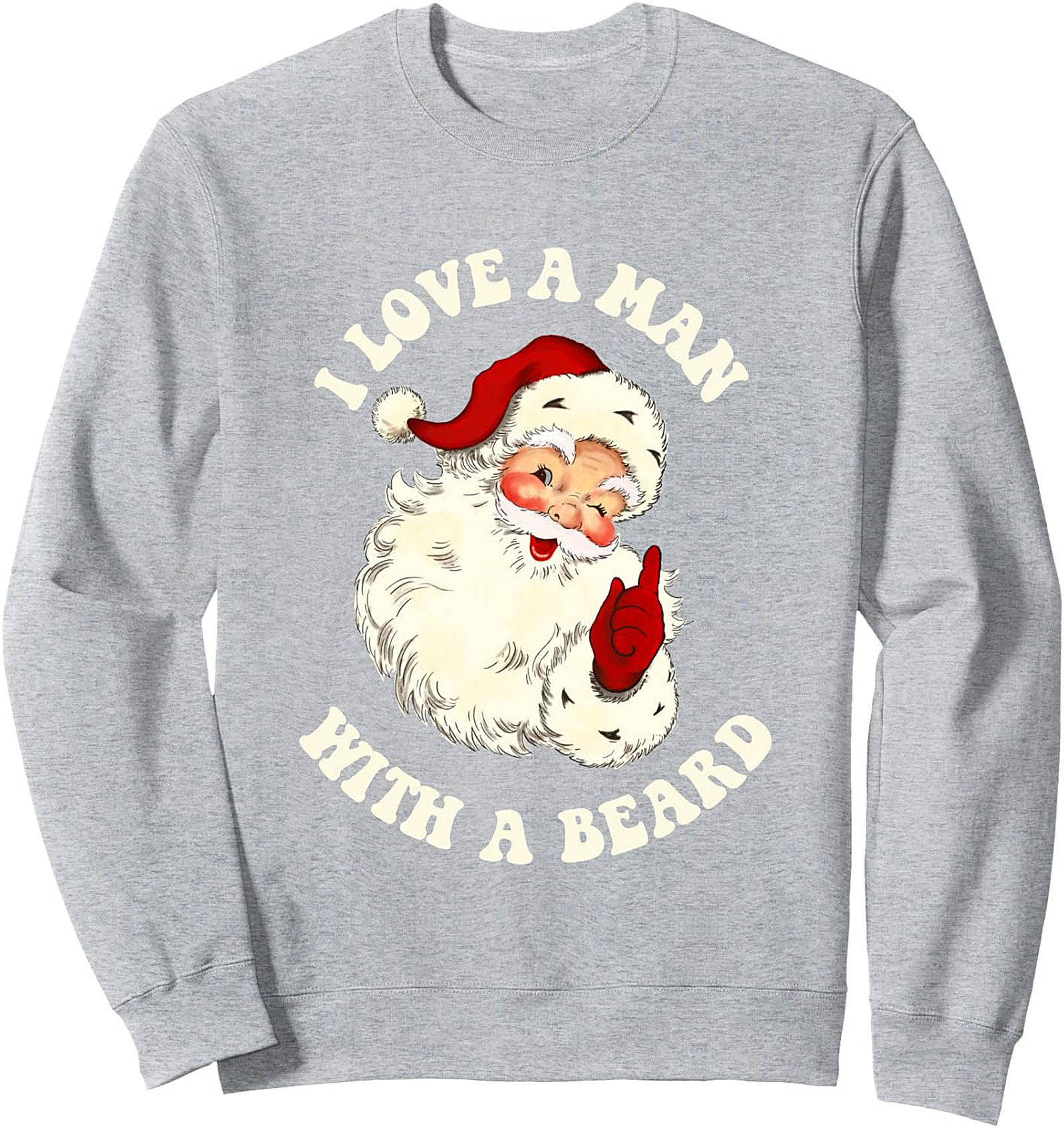 Funny Santa Crewneck Sweatshirt Beard Lover Gift