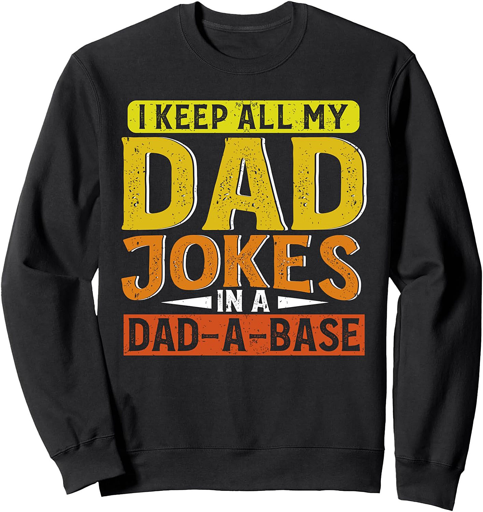 Funny Dad Jokes Crewneck Sweatshirt Dad Gift