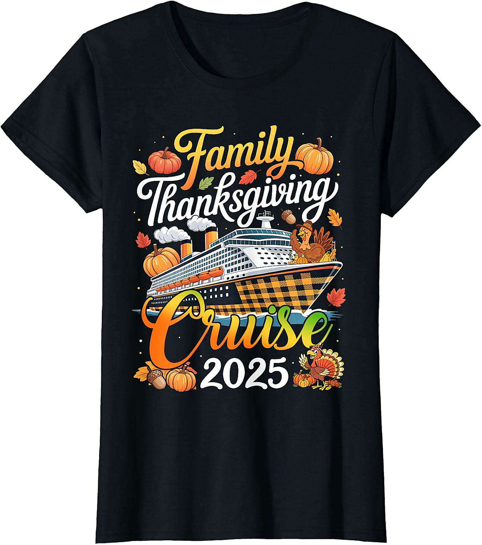 Family Thanksgiving Cruise 2025 T-Shirt | Fun Holiday Tee
