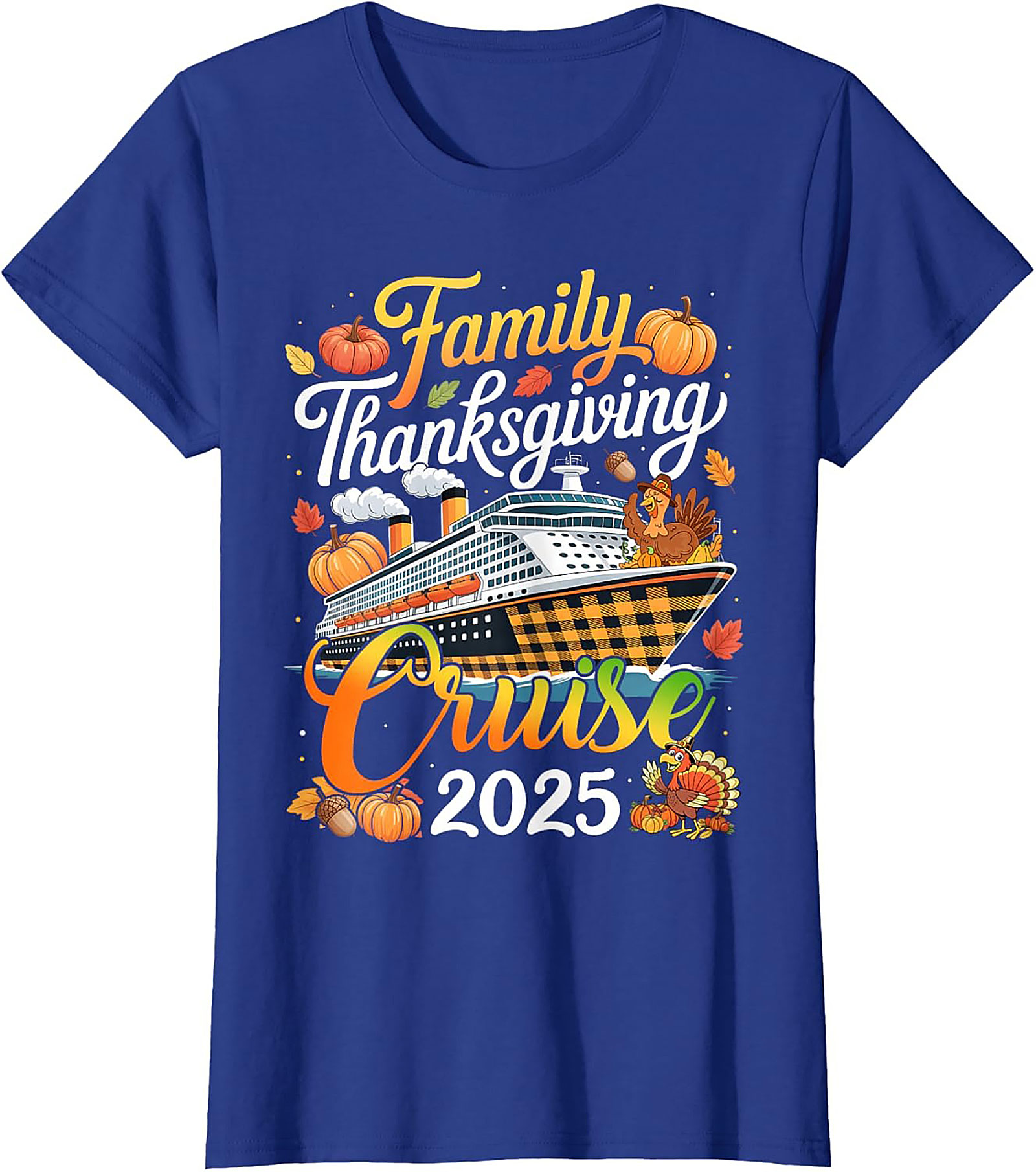 Family Thanksgiving Cruise 2025 T-Shirt | Fun Holiday Tee
