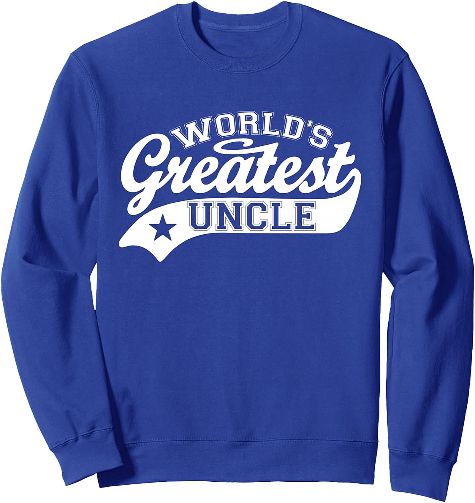 World's Greatest Uncle Sweatshirt Cozy Pullover Gift