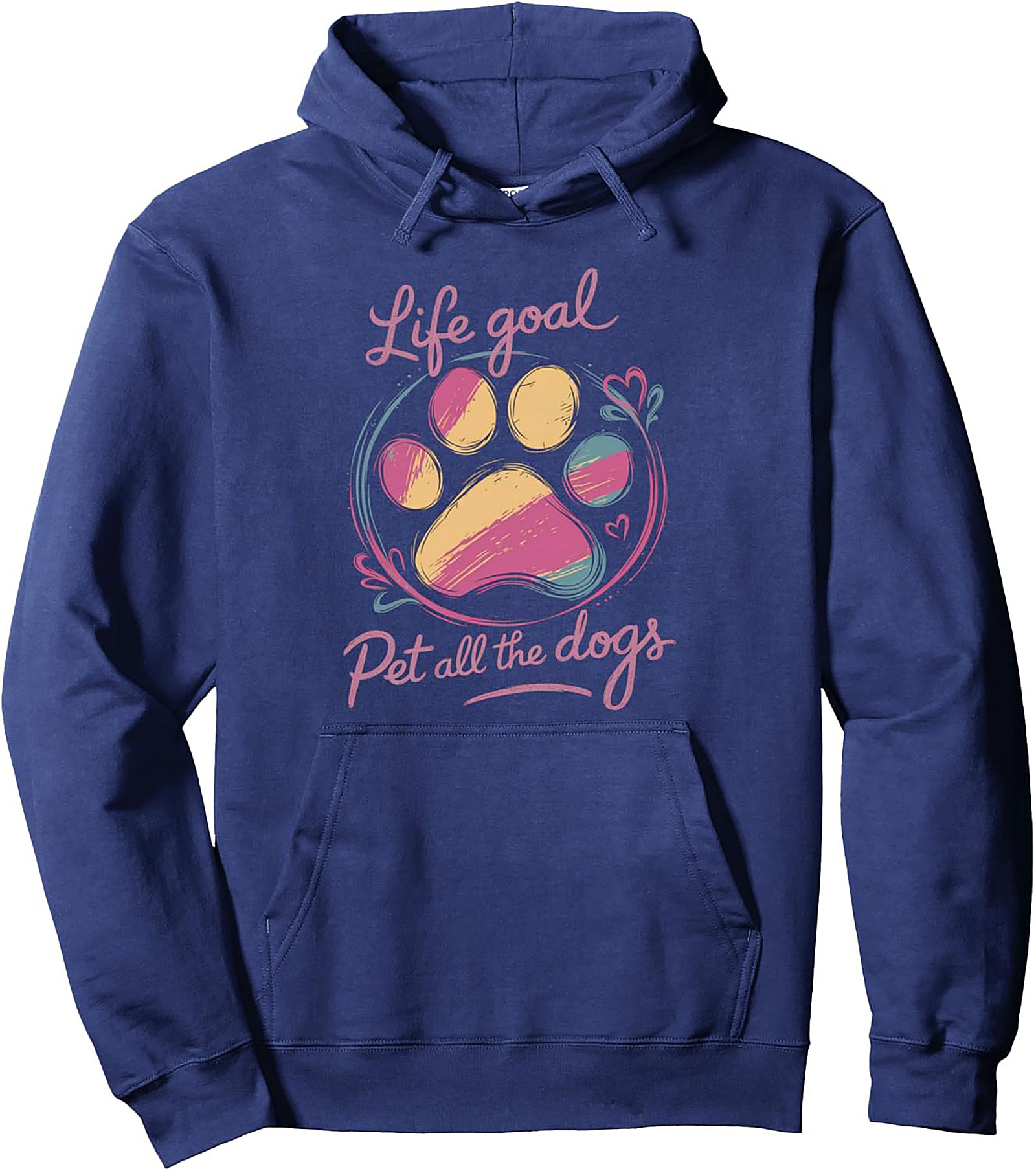 Life Goal Pet All the Dogs Dog Lover Graphic Hoodie