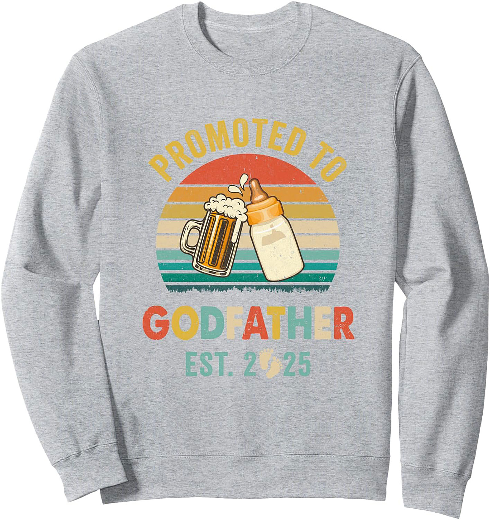 Godfather Promotion Crewneck Sweatshirt Est. 2025 Gift