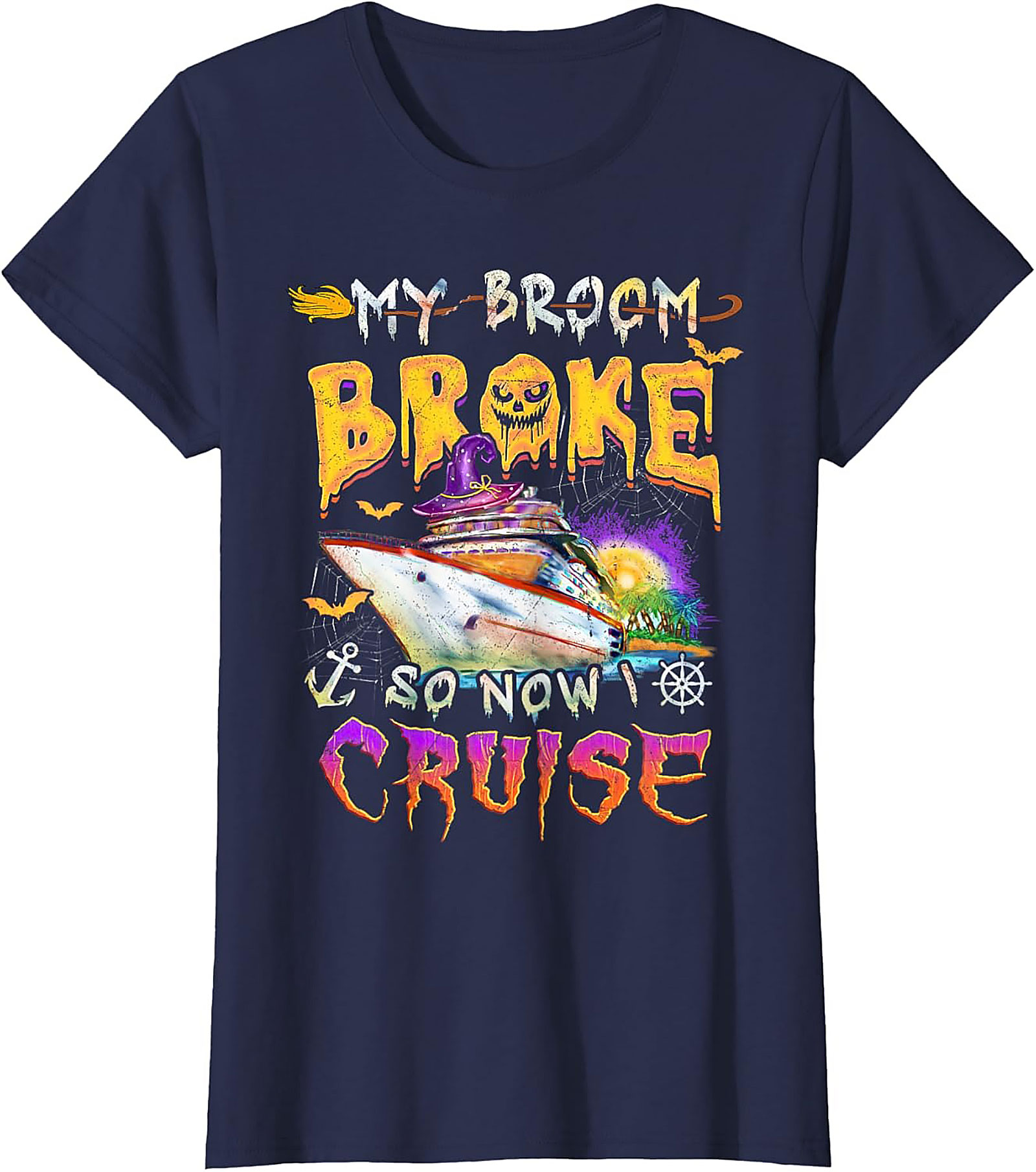 Funny Halloween Cruise T-shirt | Witch Broke Broom Tee