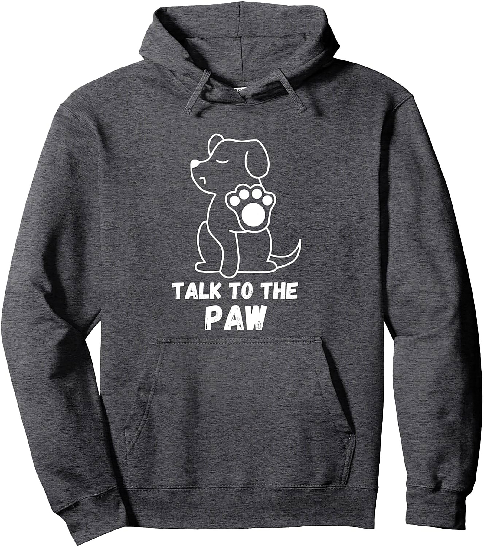 Talk to the Paw Dog Lover Graphic Hoodie