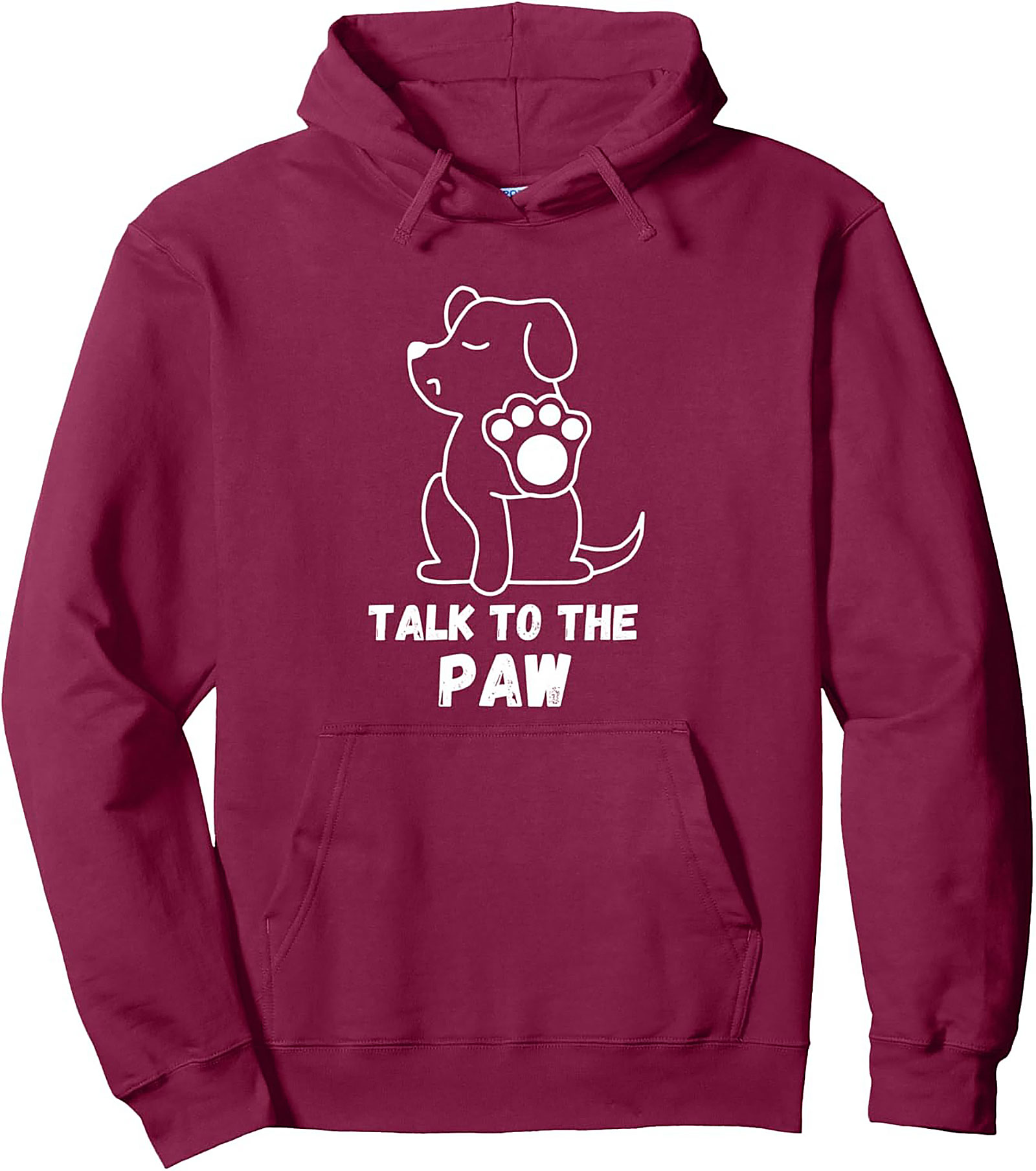 Talk to the Paw Dog Lover Graphic Hoodie