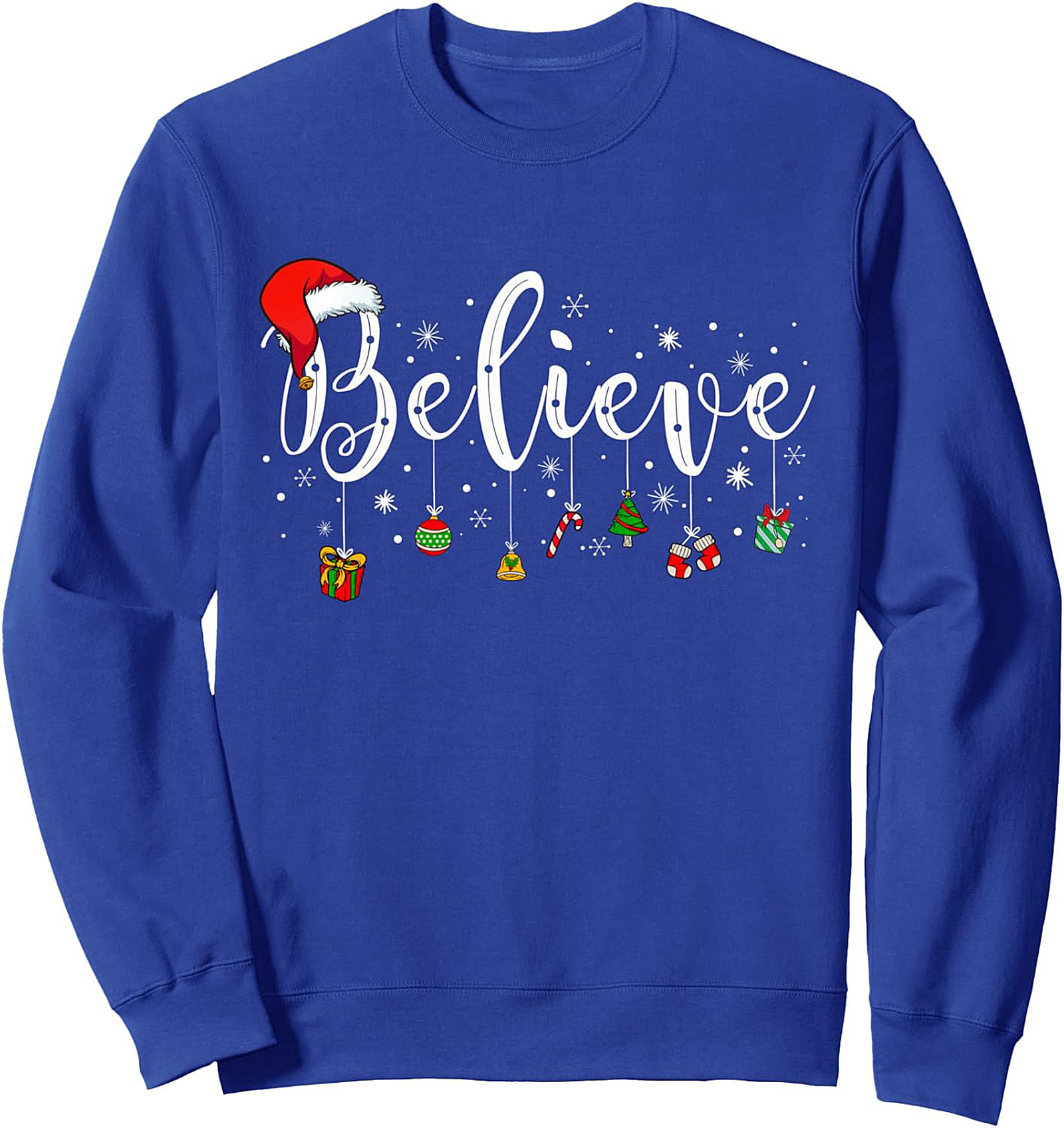 Believe Christmas Crewneck Sweatshirt Holiday Gift