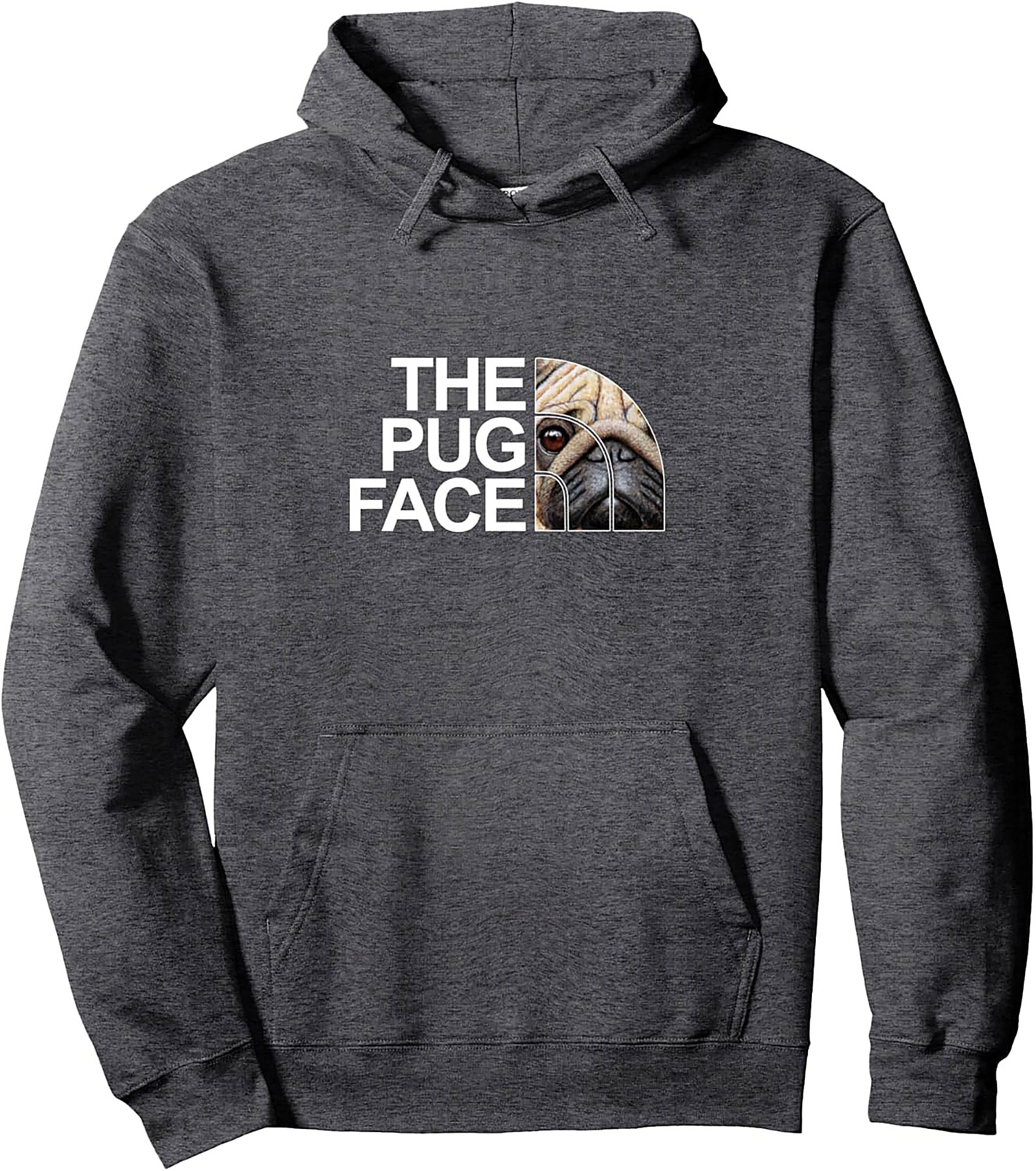 The Pug Face Pullover Hoodie | Funny Dog Lover Graphic Hoodie