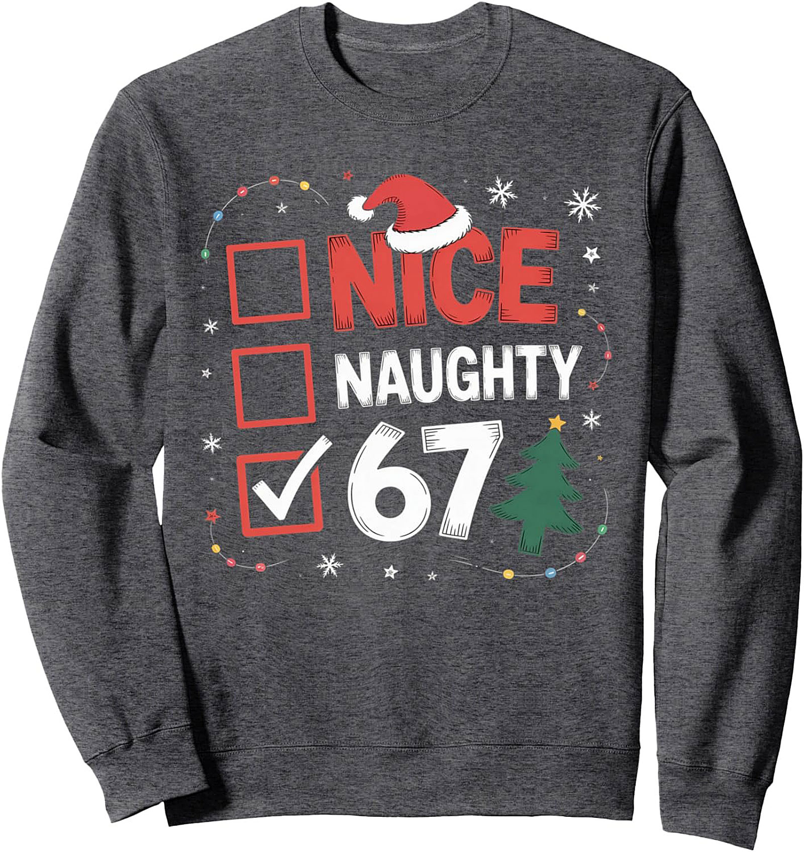  Naughty 67 Graphic Sweatshirt Funny 67th Birthday Gift