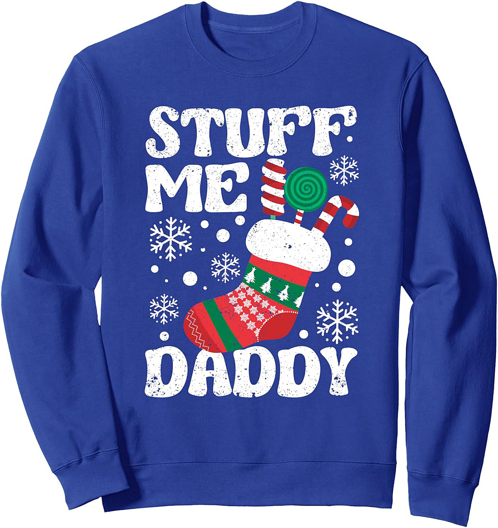 Naughty Christmas Crewneck Sweatshirt Stuff Me Daddy