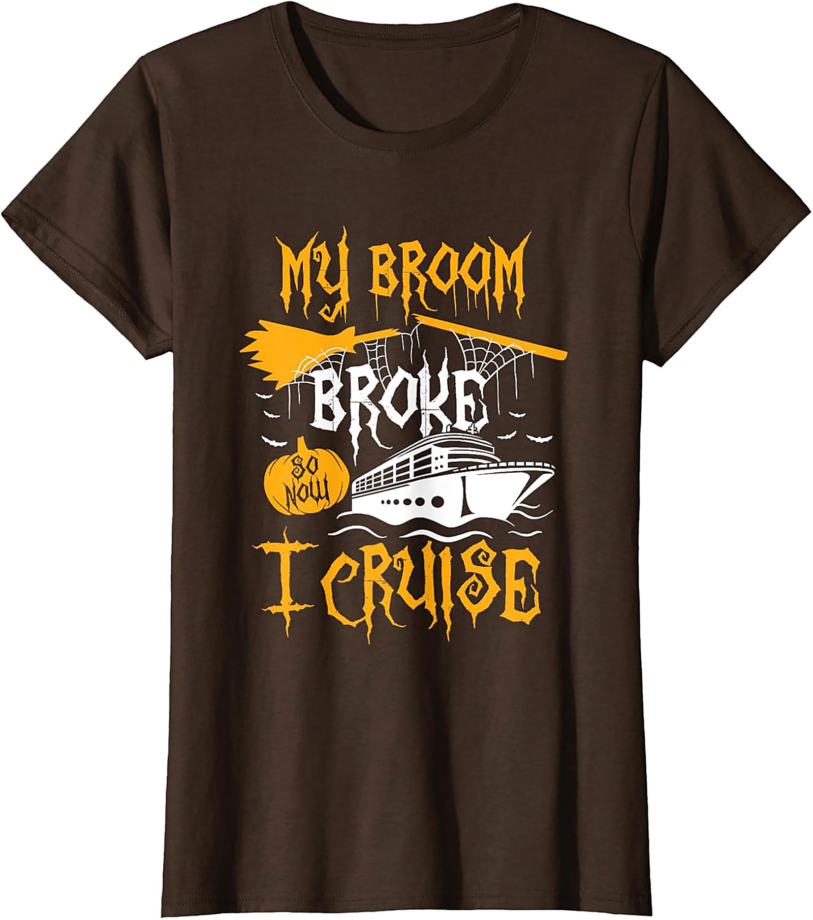 Funny Halloween Cruise T-Shirt | My Broom Broke Tee