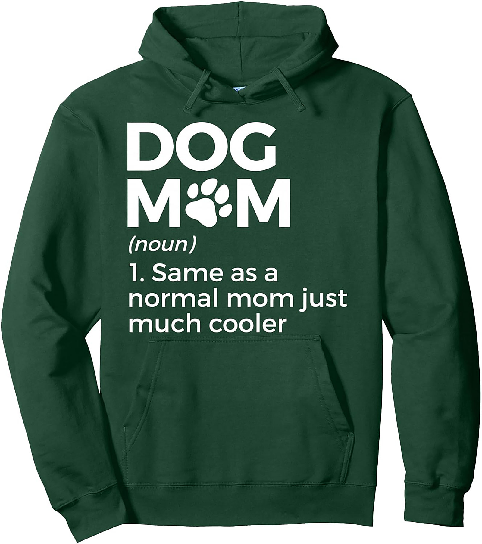 Dog Mom Definition Pullover Hoodie | The "Much Cooler" Graphic Hoodie