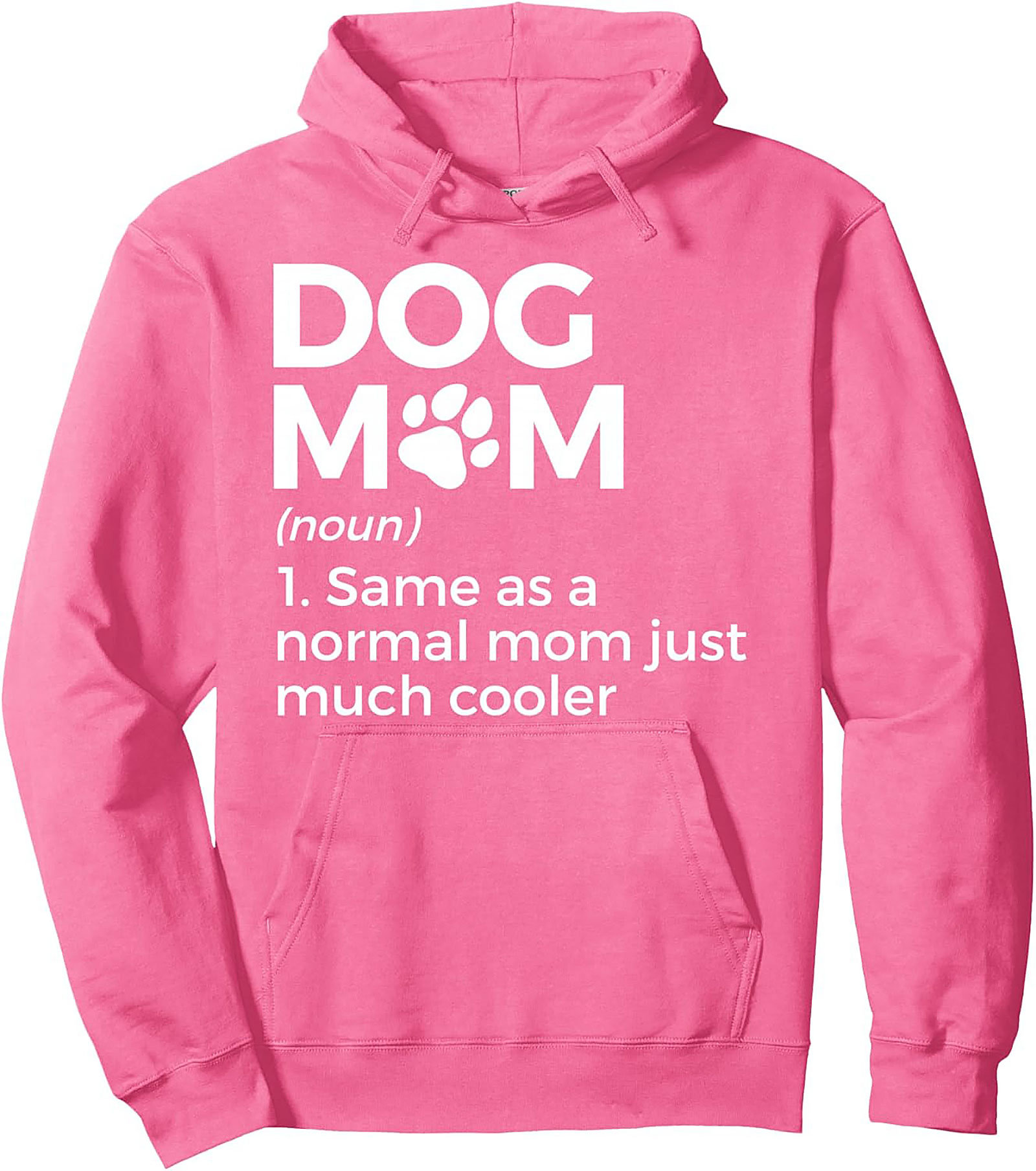 Dog Mom Definition Pullover Hoodie | The "Much Cooler" Graphic Hoodie