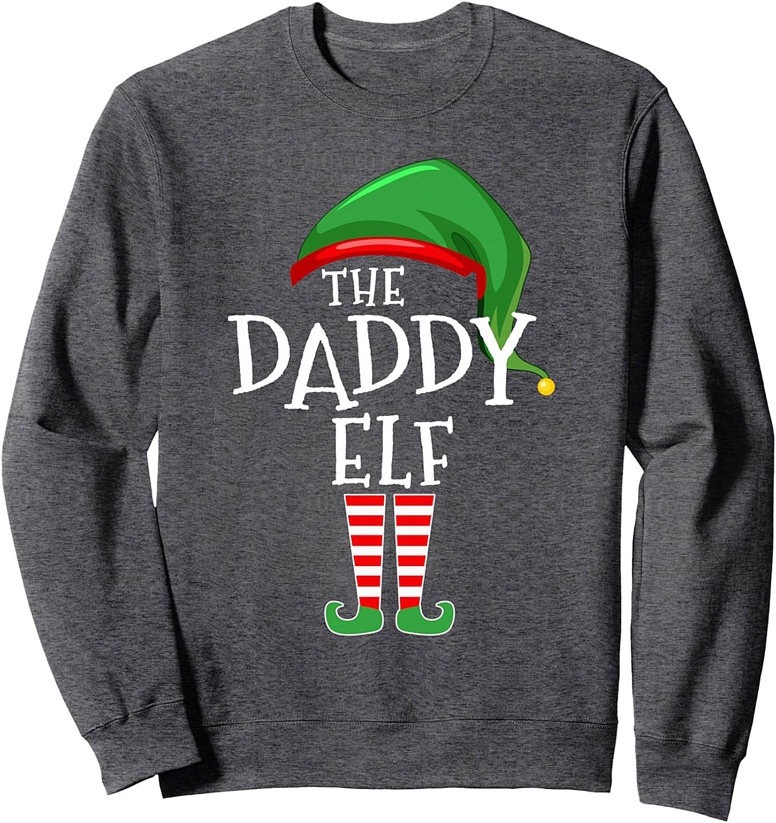 Daddy Elf Crewneck Sweatshirt Funny Christmas Gift